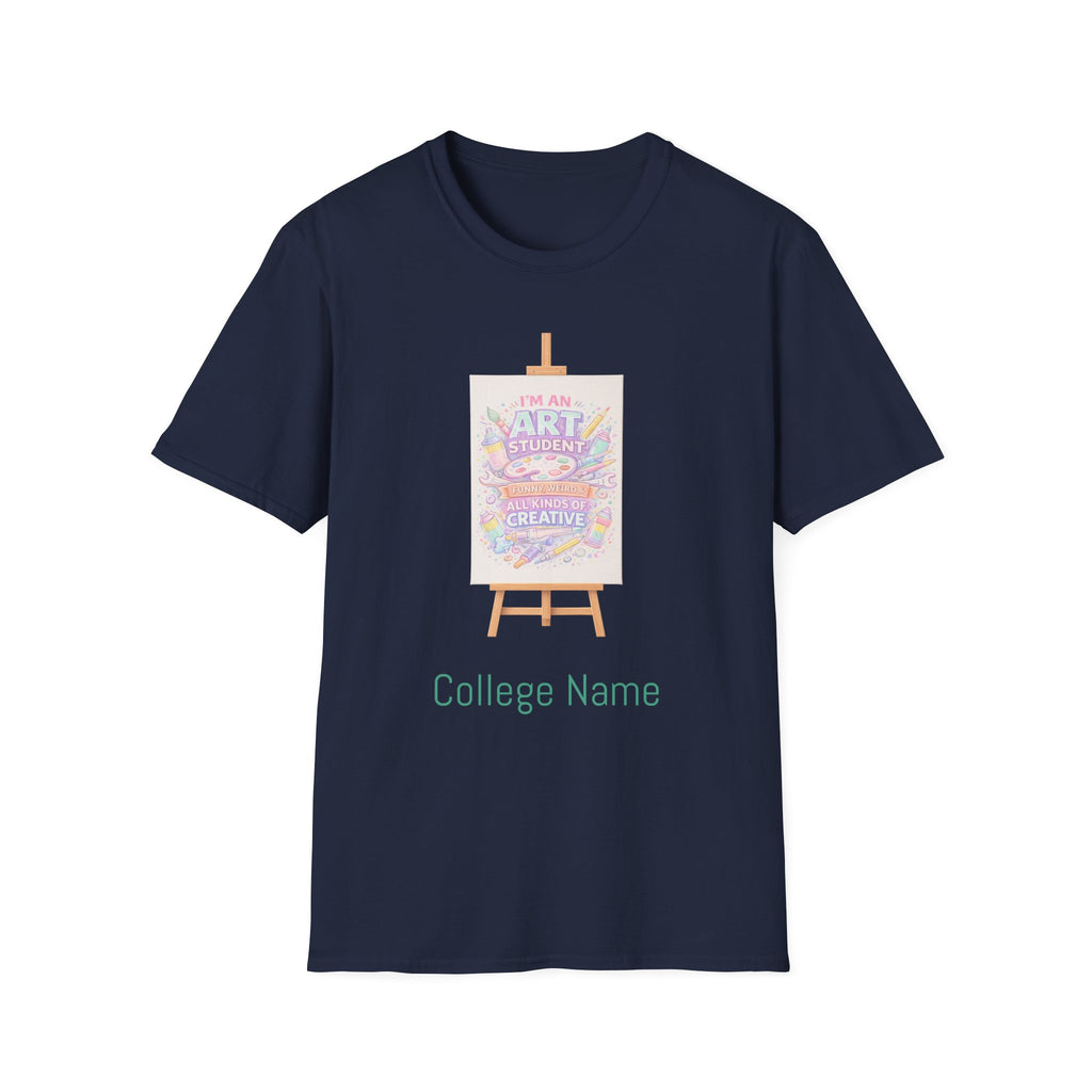Art Student T-Shirt — “I’m an Art Student, I Make Messy, Colorful, Creative Stuff” Canvas Tee