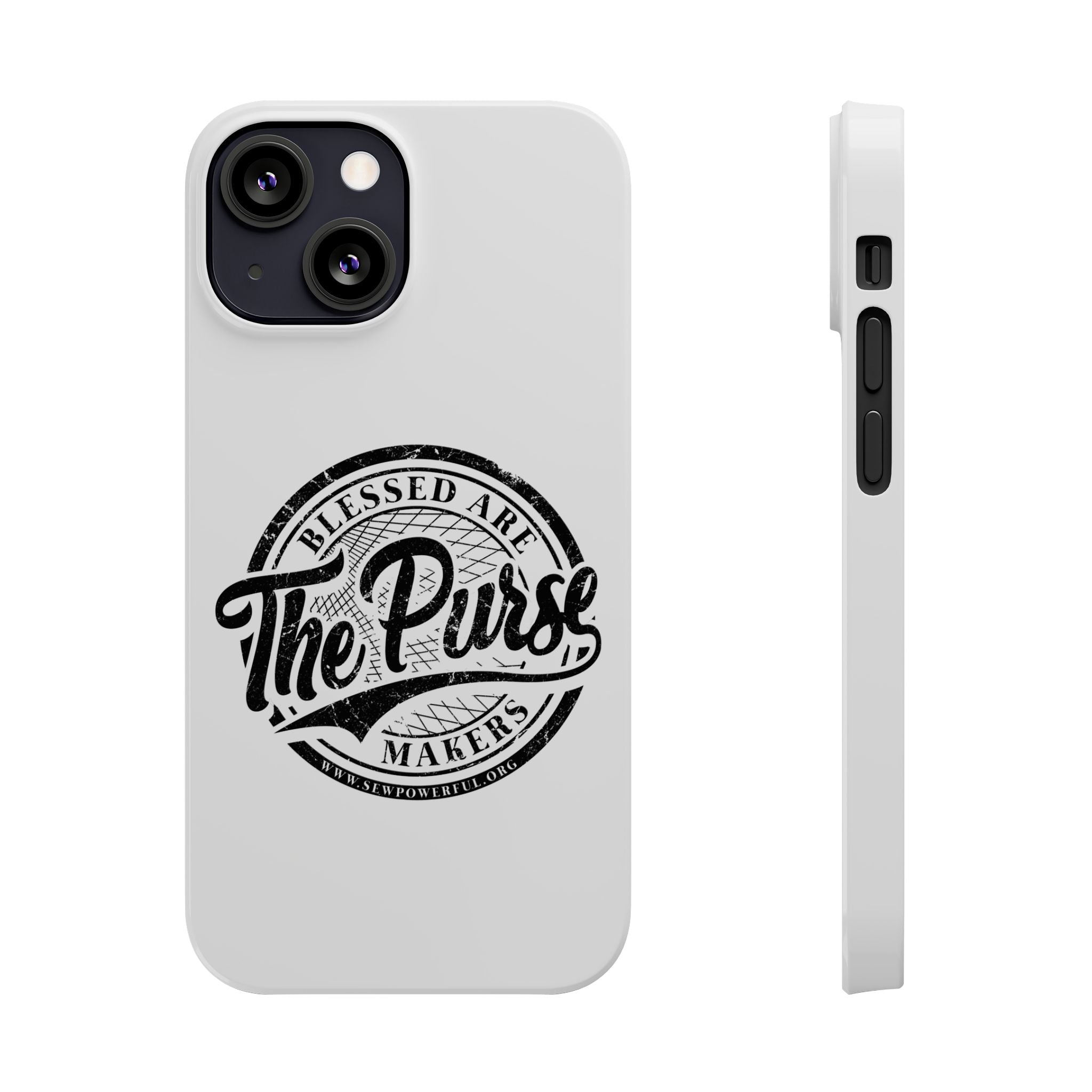 Slim Phone Case — "Blessed Are The Purse Makers" Vintage Script Phone Cover