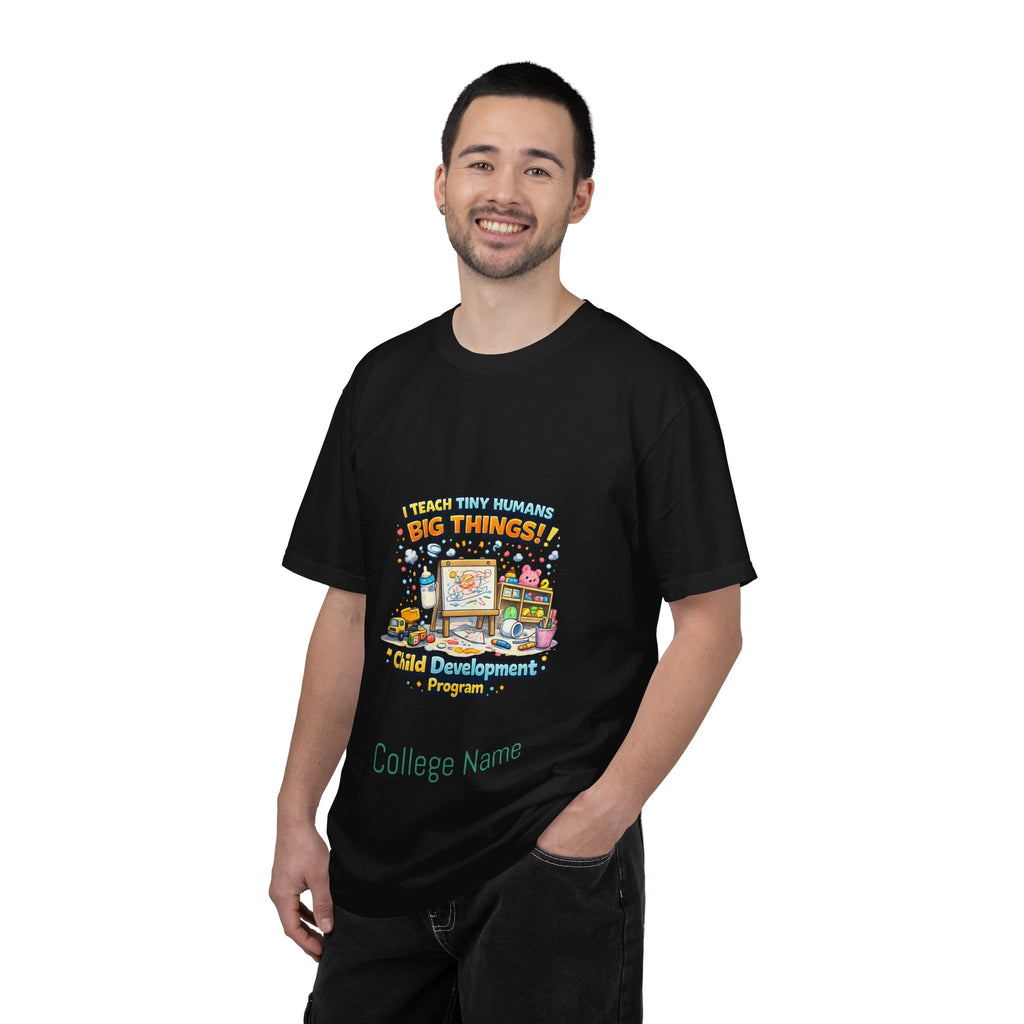 Child Development Program T-Shirt — "I Teach Tiny Humans Big Things" Cute Teacher Tee
