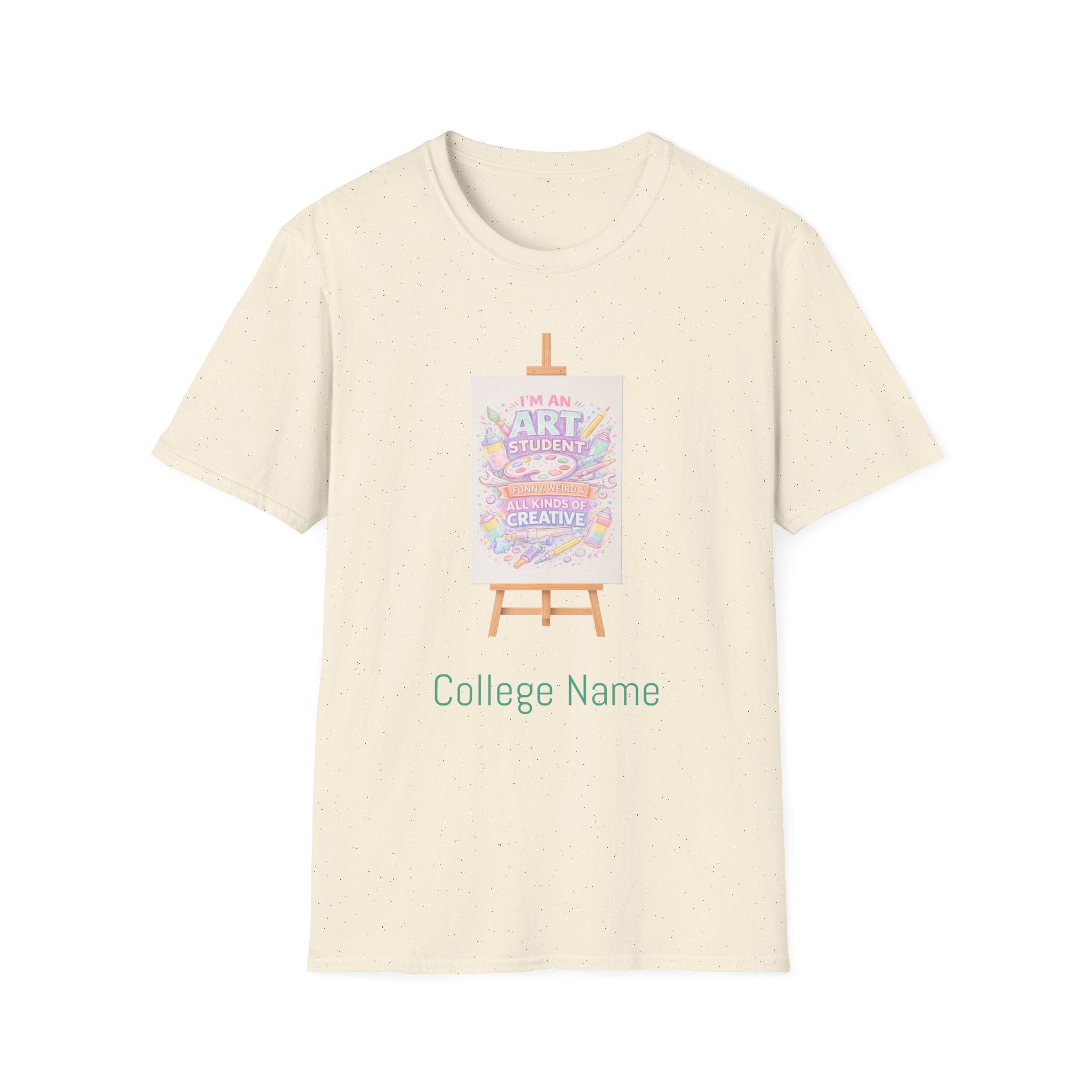 Art Student T-Shirt — “I’m an Art Student, I Make Messy, Colorful, Creative Stuff” Canvas Tee