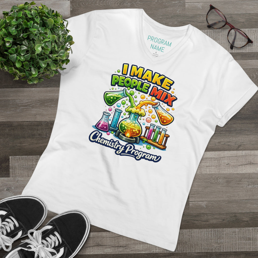 Chemistry Program T‑Shirt — "I Make People Mix" Science Teacher Shirt