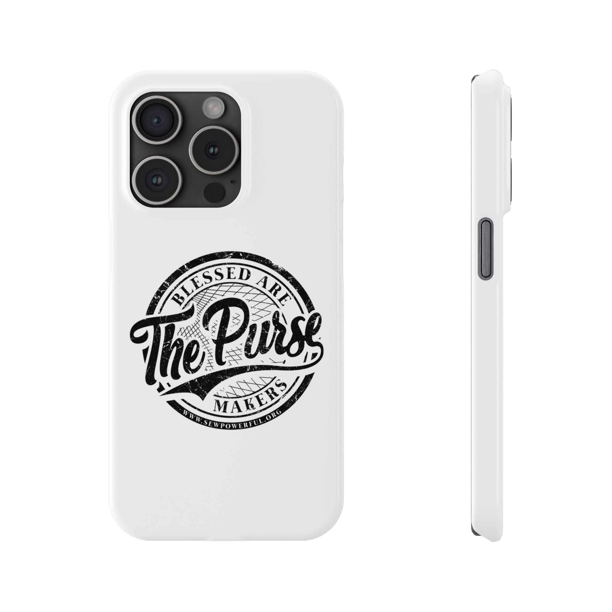 Slim Phone Case — "Blessed Are The Purse Makers" Vintage Script Phone Cover