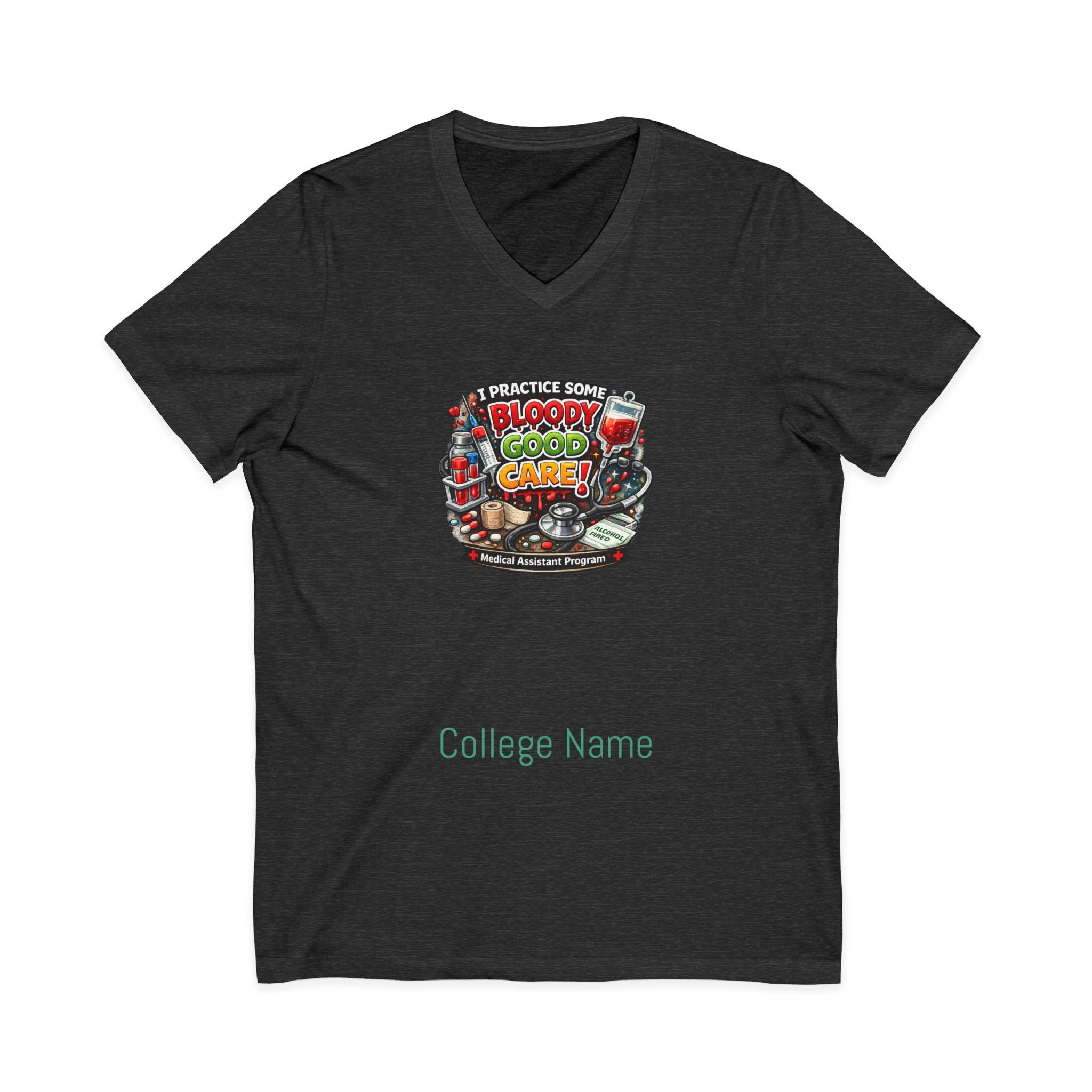 Medical Assistant Bloody Good Care Paramedic V-Neck Tee