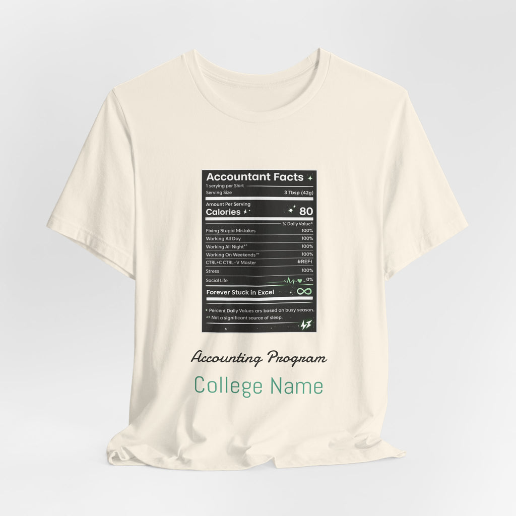 Accounting Facts Nutrition Label T‑Shirt — Accounting Program College Tee