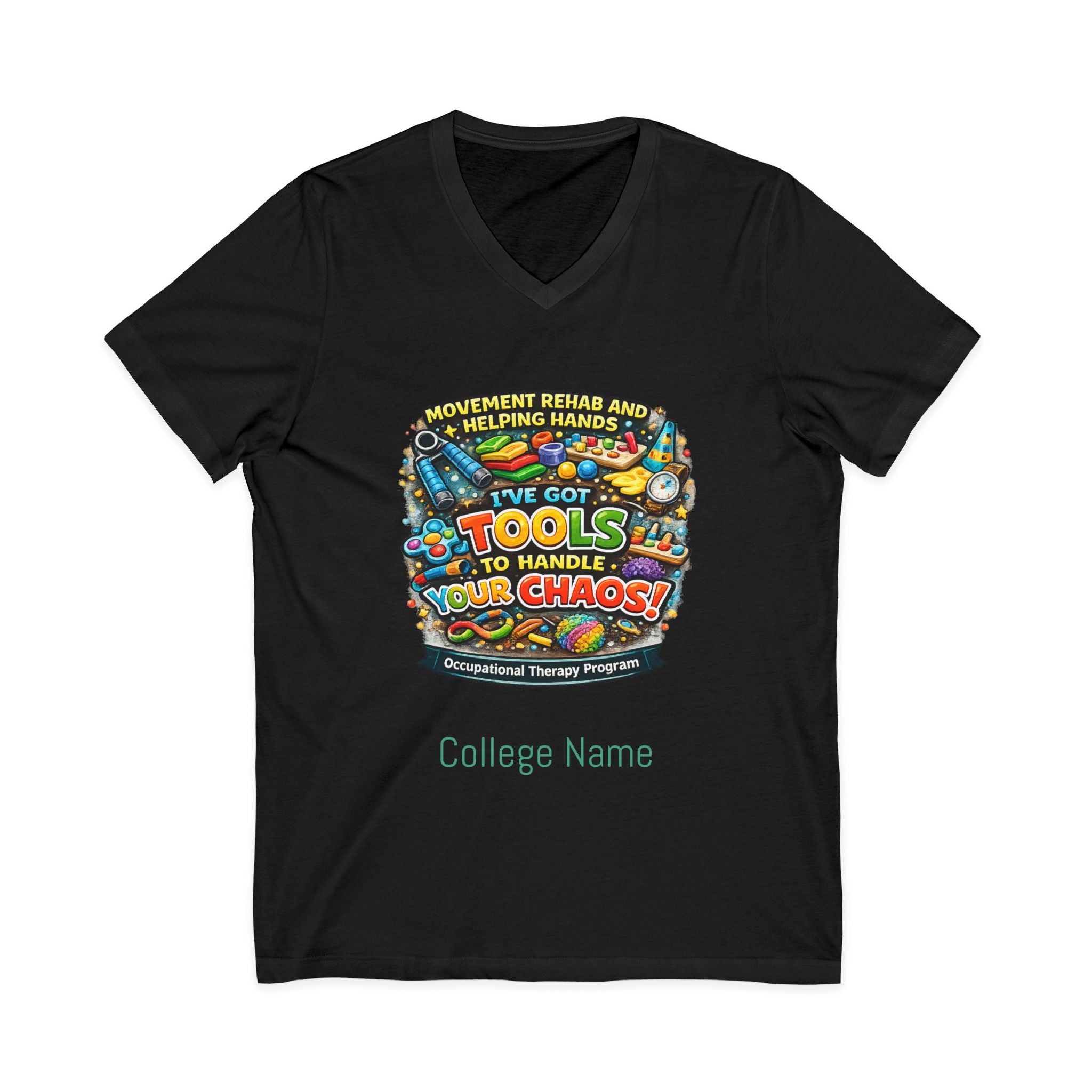 Occupational Therapy Tools V-Neck Tee — 'I've Got Tools to Handle Your Chores' School Shirt