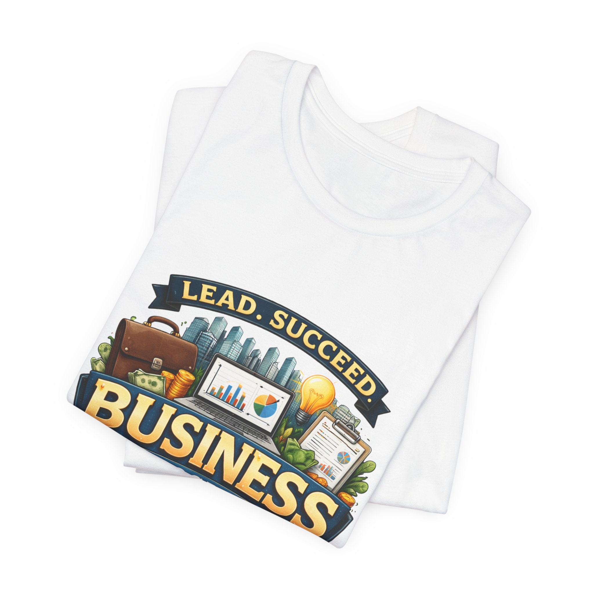 Business Program T-Shirt — Lead Succeed College Tee