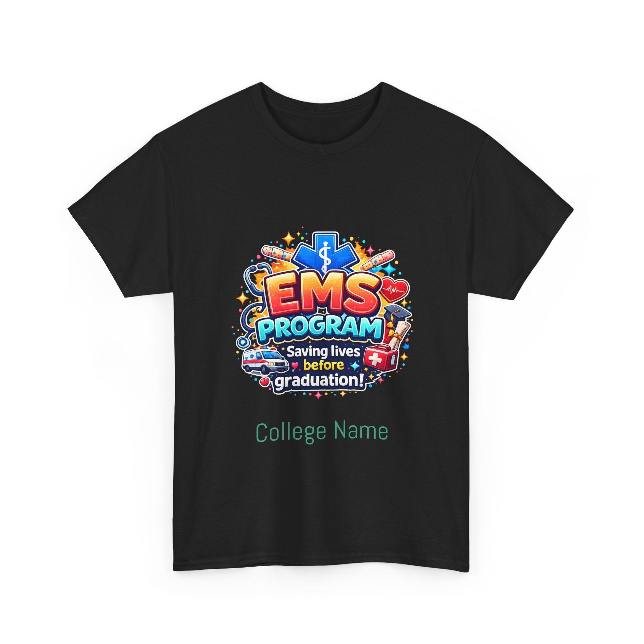 EMS Program T‑Shirt – "Saving Lives Before Graduation" College EMT Tee