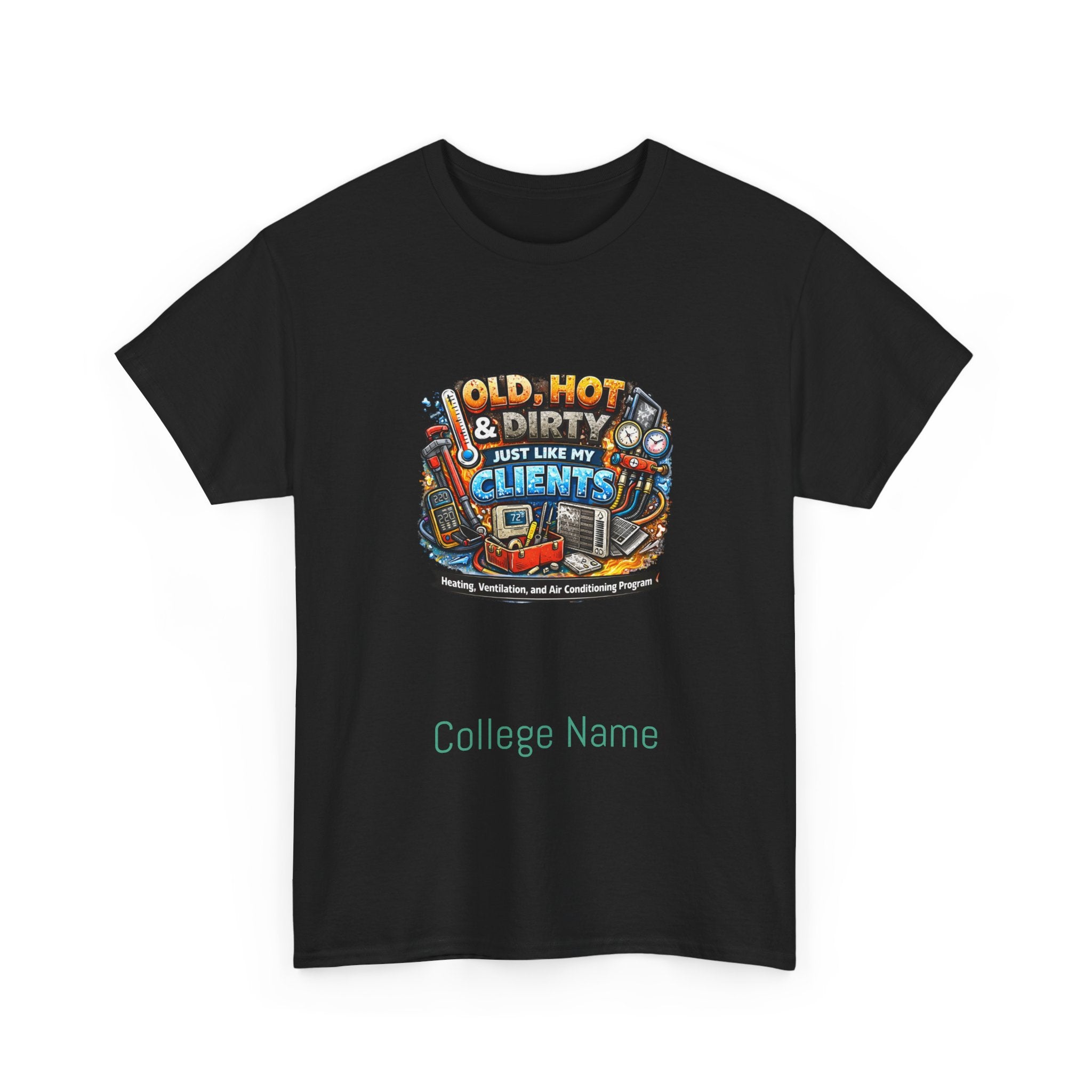 HVAC T-Shirt — "Old, Hot & Dirty But Better With Clients" Construction Worker Graphic Tee