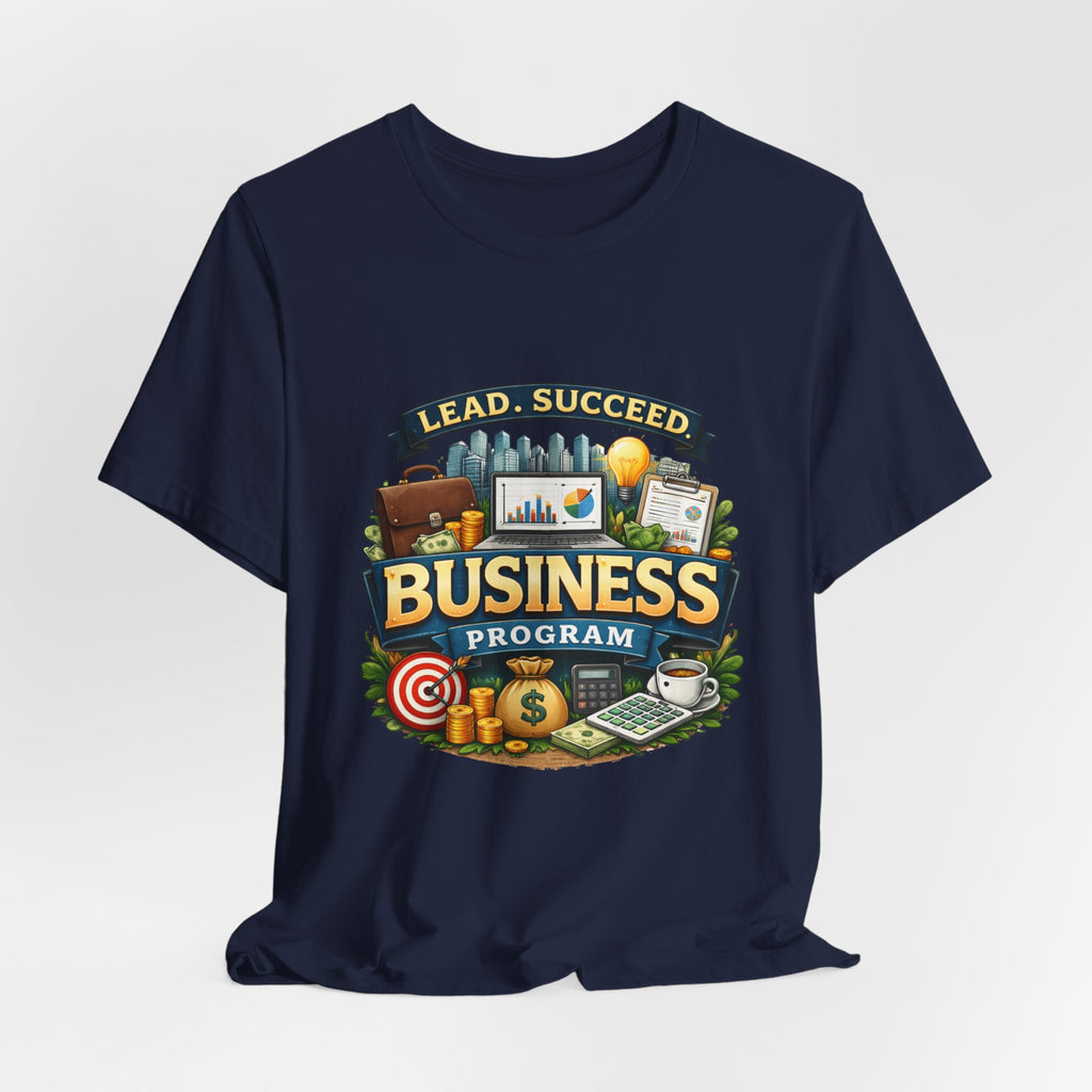 Business Program T-Shirt — Lead Succeed College Tee