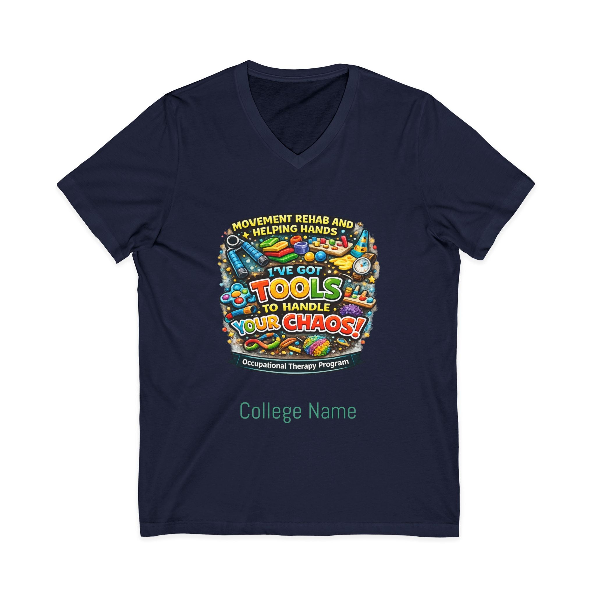 Occupational Therapy Tools V-Neck Tee — 'I've Got Tools to Handle Your Chores' School Shirt