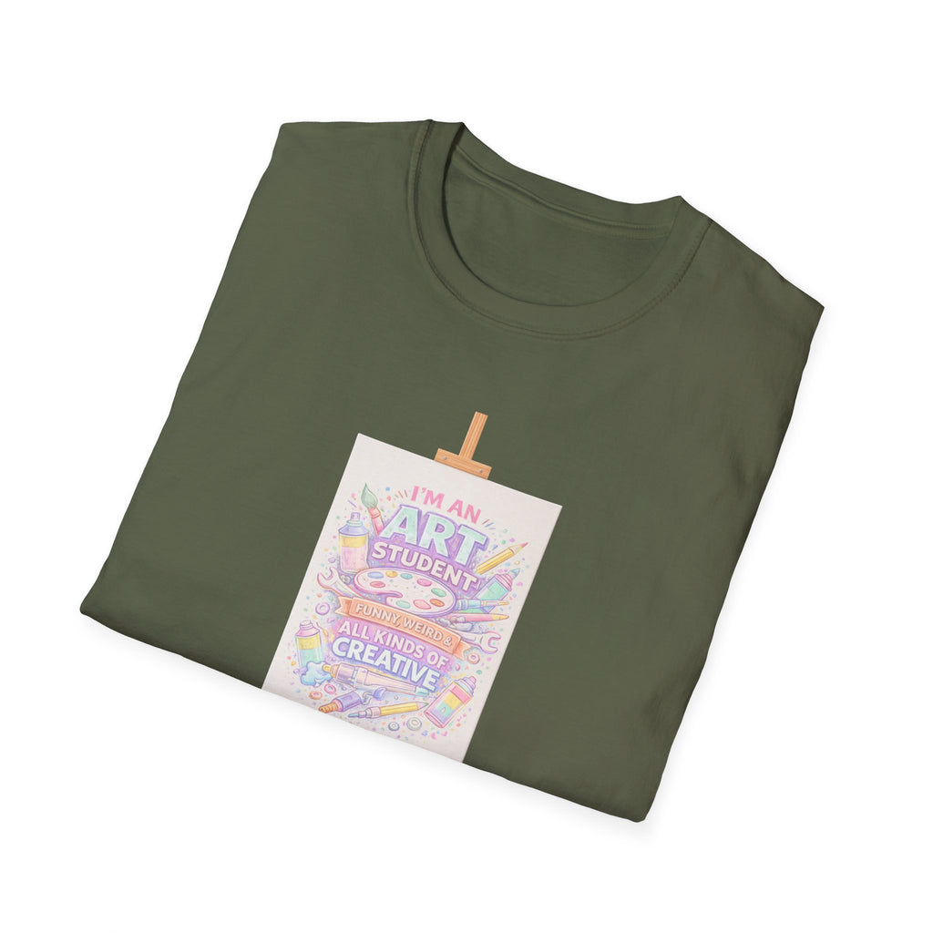 Art Student T-Shirt — “I’m an Art Student, I Make Messy, Colorful, Creative Stuff” Canvas Tee
