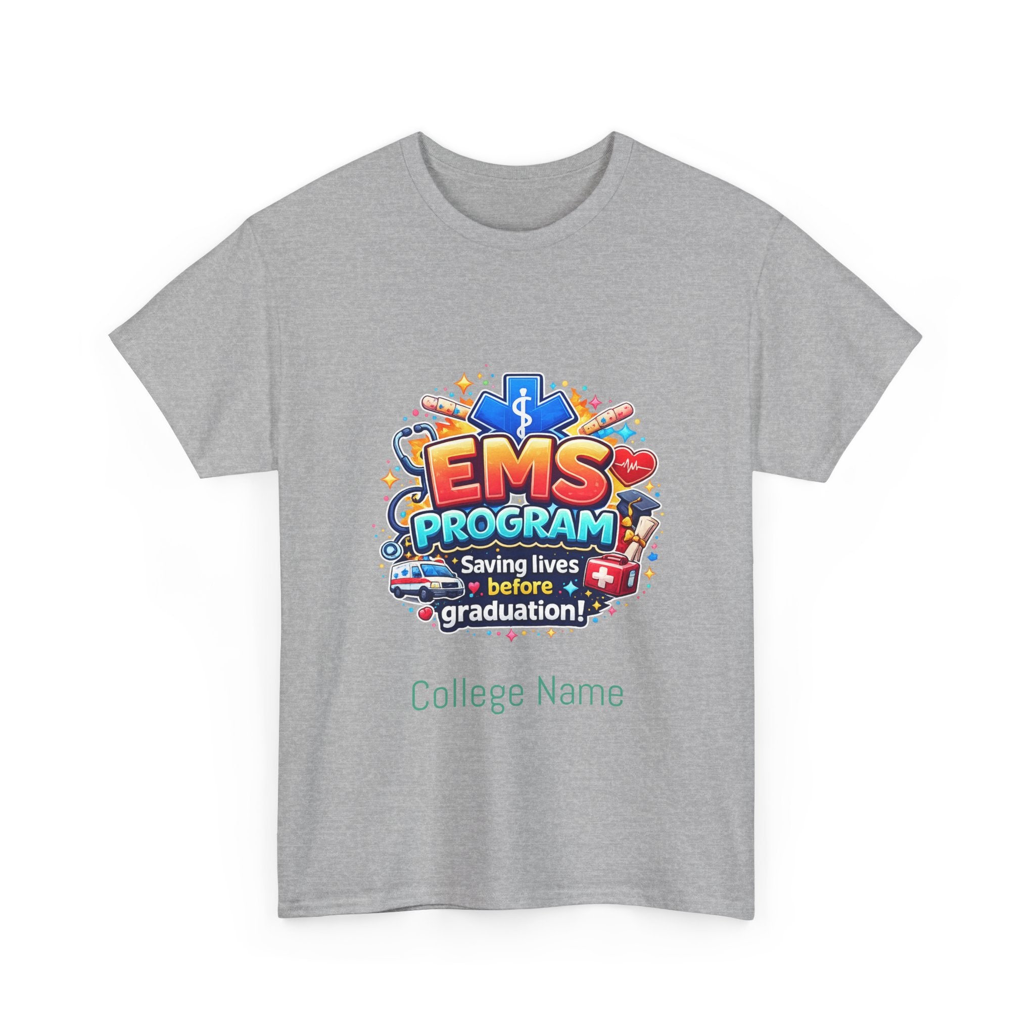 EMS Program T‑Shirt – "Saving Lives Before Graduation" College EMT Tee