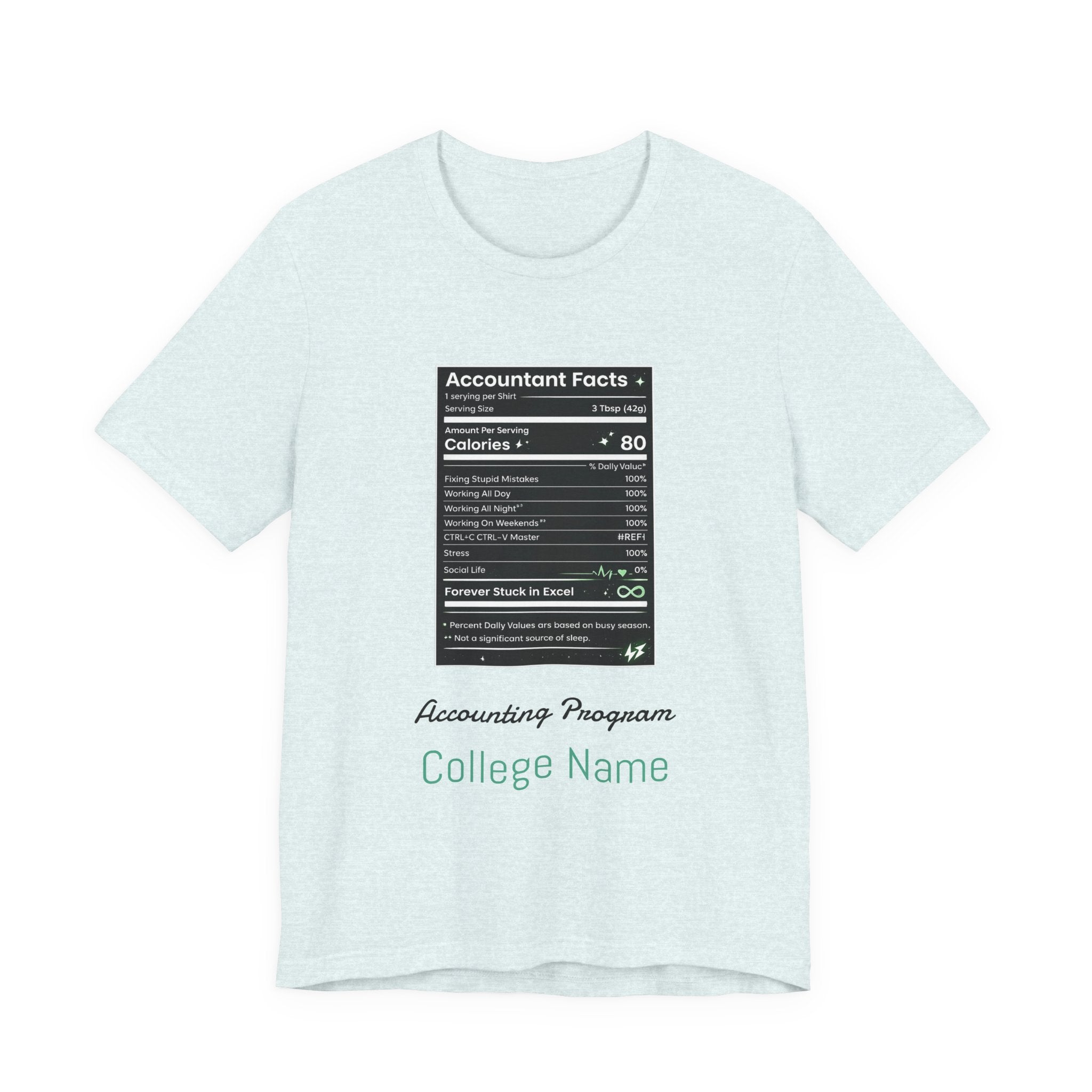 Accounting Facts Nutrition Label T‑Shirt — Accounting Program College Tee