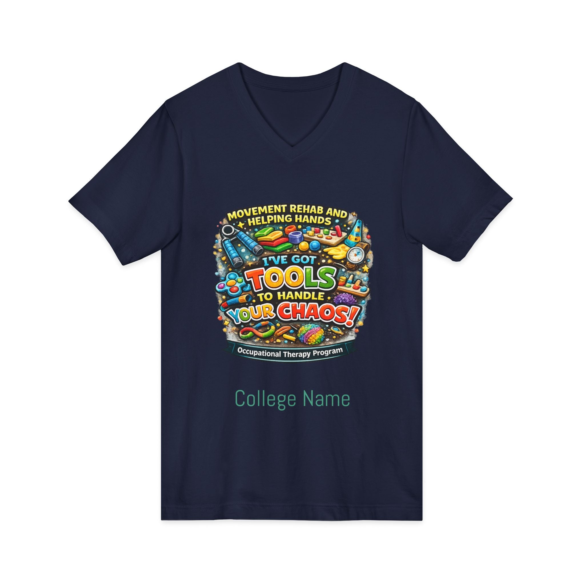 Occupational Therapy Tools V-Neck Tee — 'I've Got Tools to Handle Your Chores' School Shirt