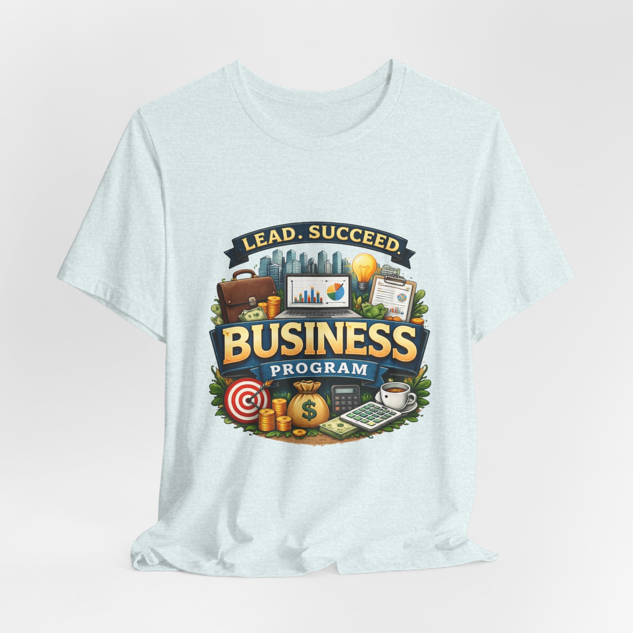 Business Program T-Shirt — Lead Succeed College Tee