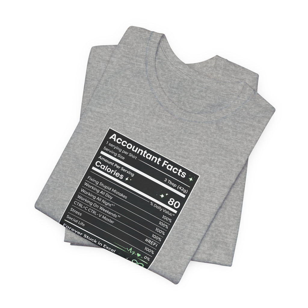 Accounting Facts Nutrition Label T‑Shirt — Accounting Program College Tee