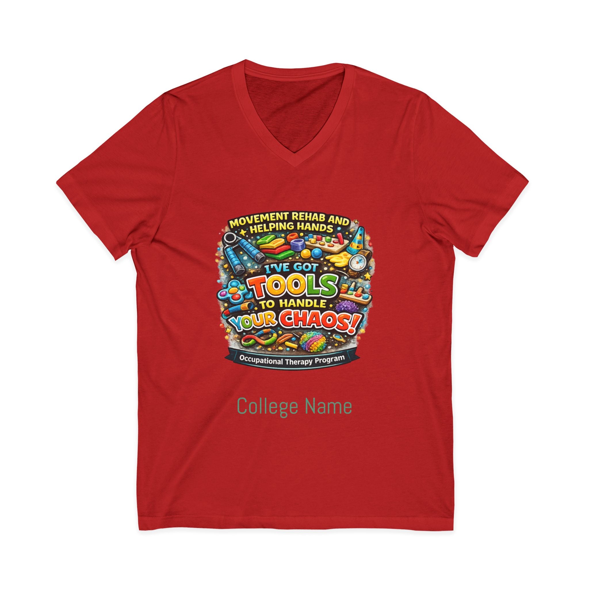 Occupational Therapy Tools V-Neck Tee — 'I've Got Tools to Handle Your Chores' School Shirt