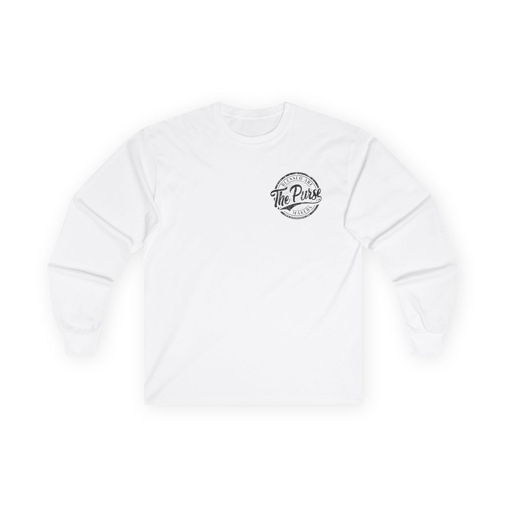 Blessed Are The Purse Makers Long Sleeve Tee