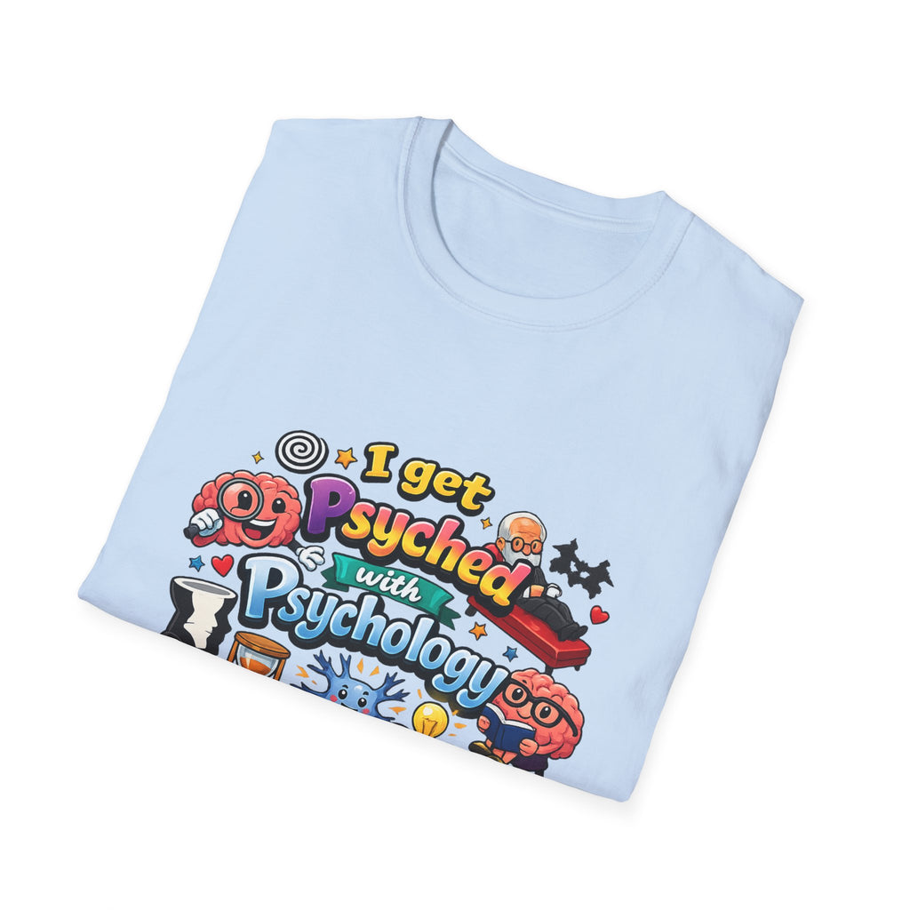 I Get Psyched About Psychology T-Shirt — Cute Psychology Major Tee