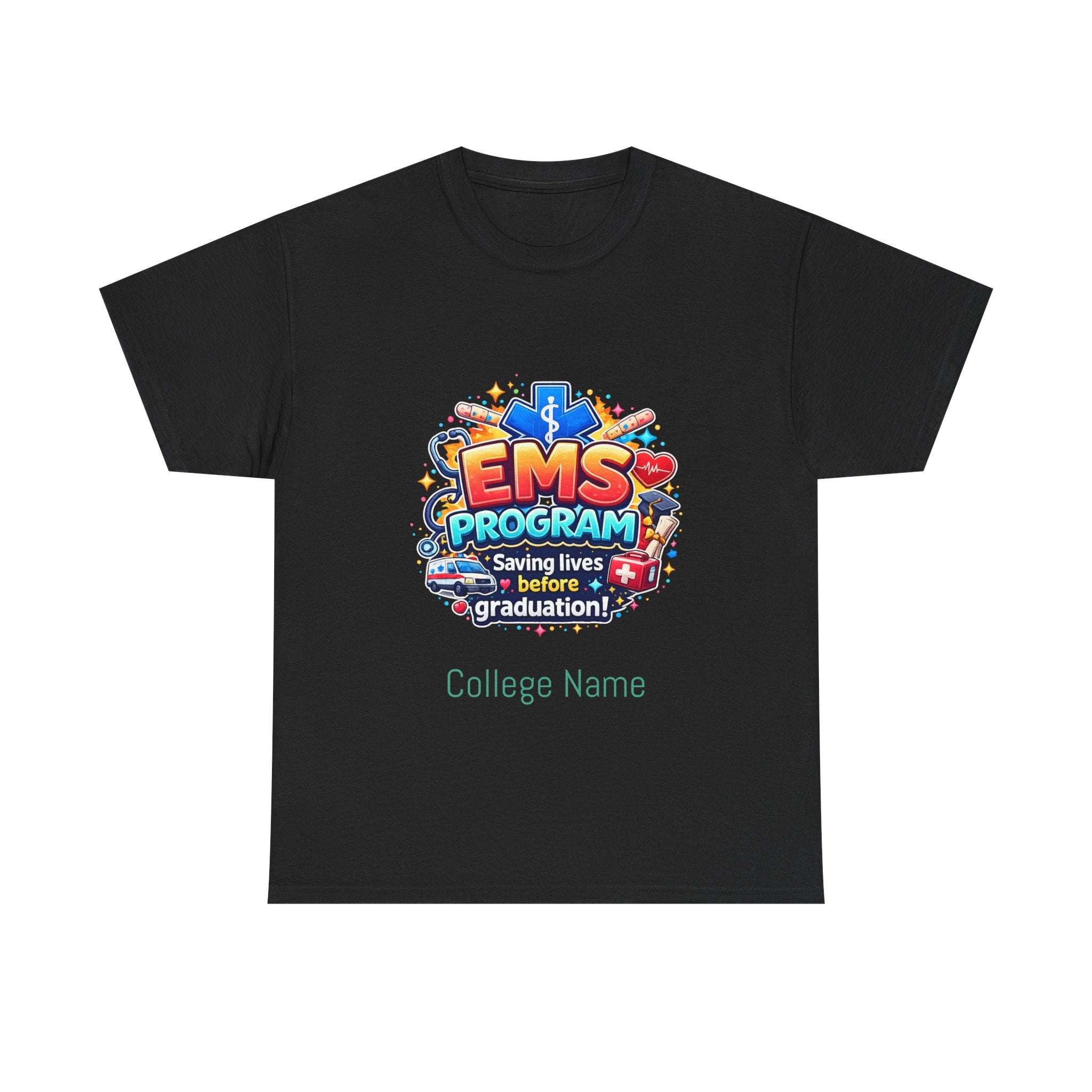 EMS Program T‑Shirt – "Saving Lives Before Graduation" College EMT Tee