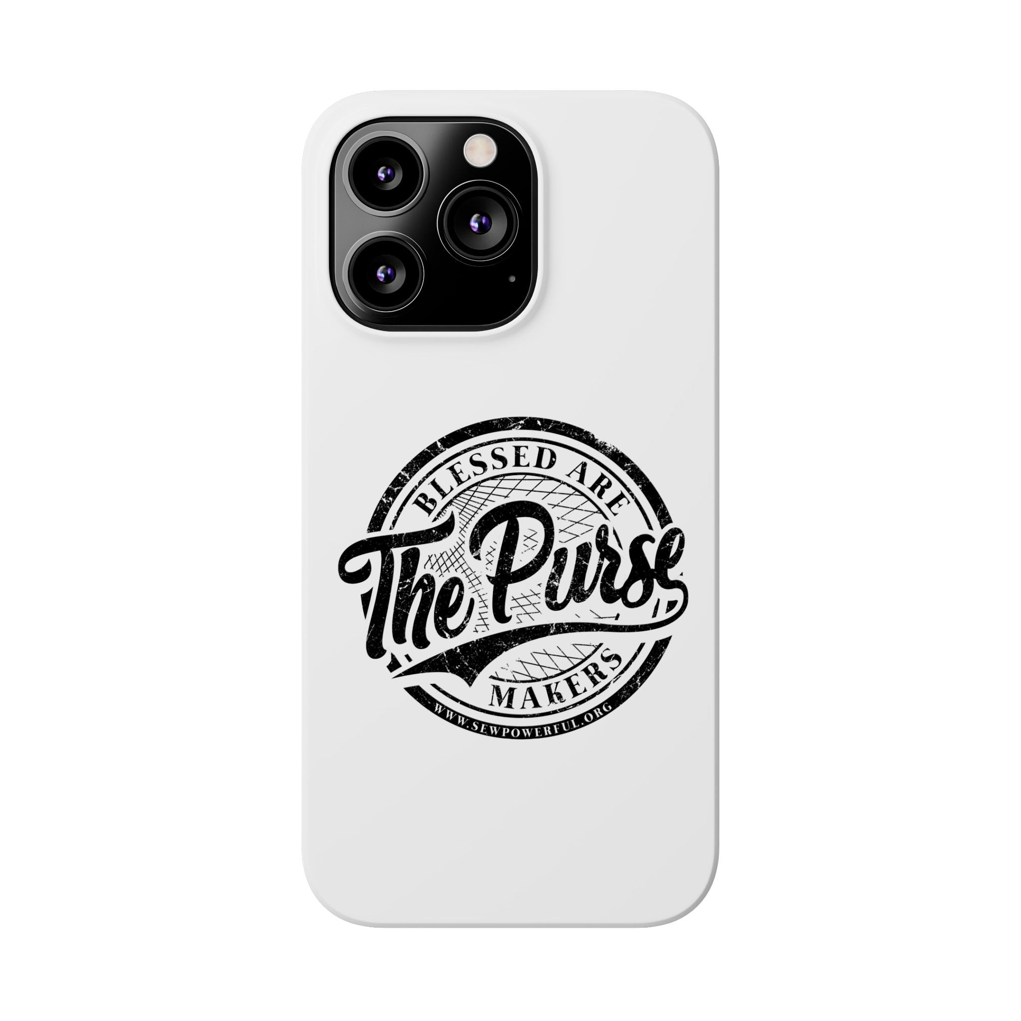 Slim Phone Case — "Blessed Are The Purse Makers" Vintage Script Phone Cover