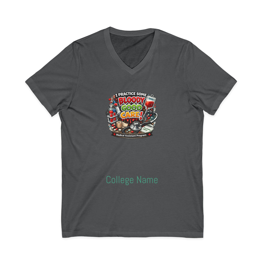Medical Assistant Bloody Good Care Paramedic V-Neck Tee