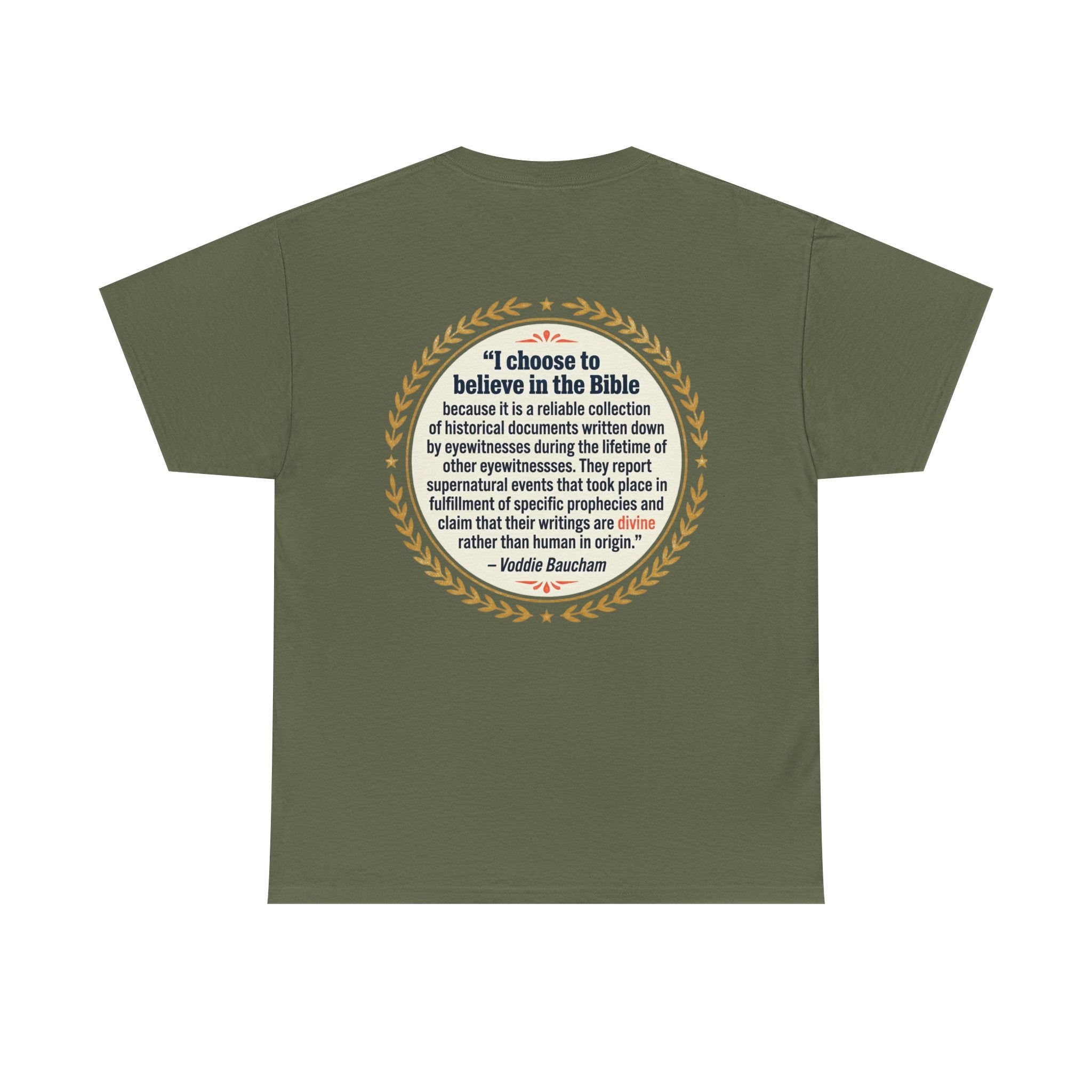 "I choose to believe in the Bible" Inspirational Christian Quote Tee