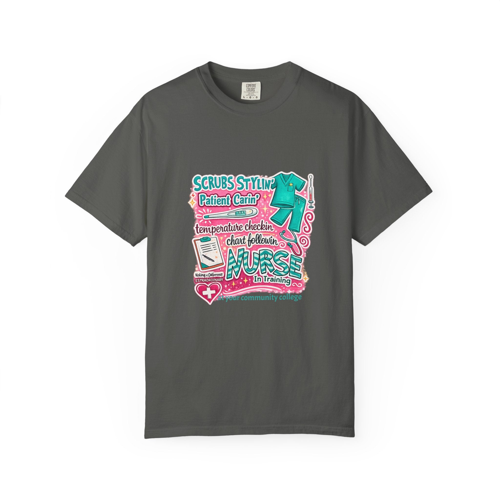 Nurse Scrubs Graphic T-Shirt — 'Scrubs Styling' Cute Medical Humor Tee