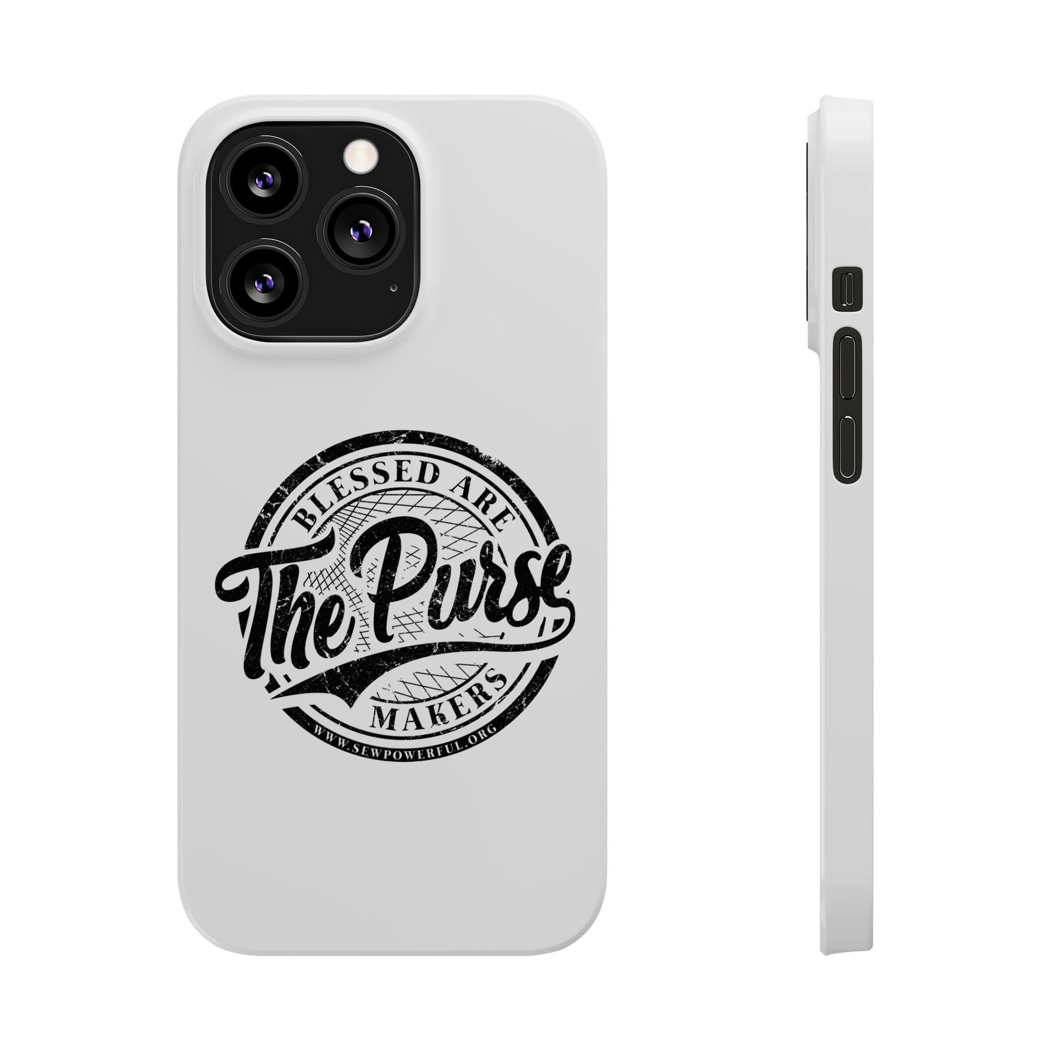 Slim Phone Case — "Blessed Are The Purse Makers" Vintage Script Phone Cover