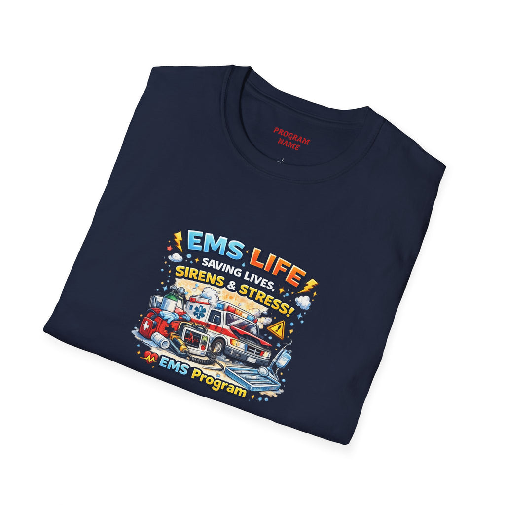 EMS Life T-Shirt – Emergency Medical Services Ambulance Graphic Tee (Customize College Name)