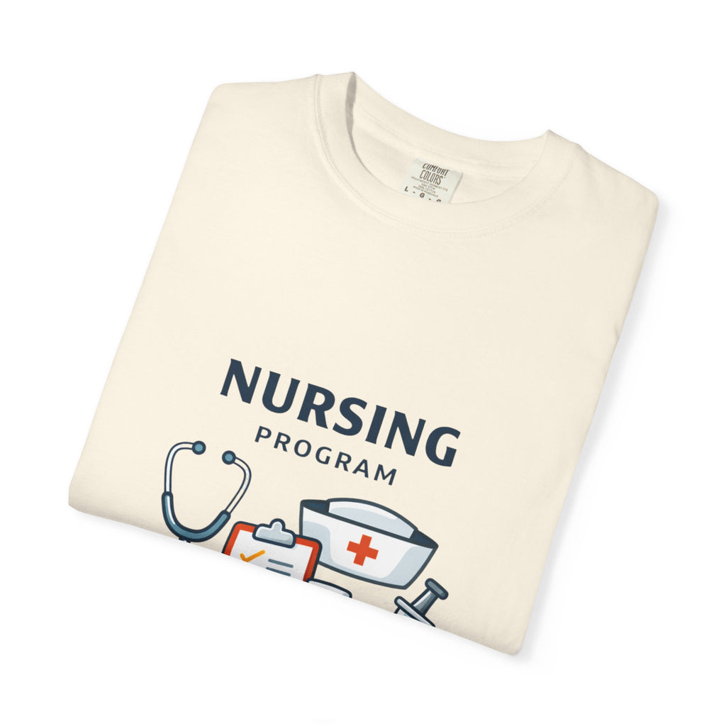 Nursing Program Unisex Garment-Dyed T-shirt