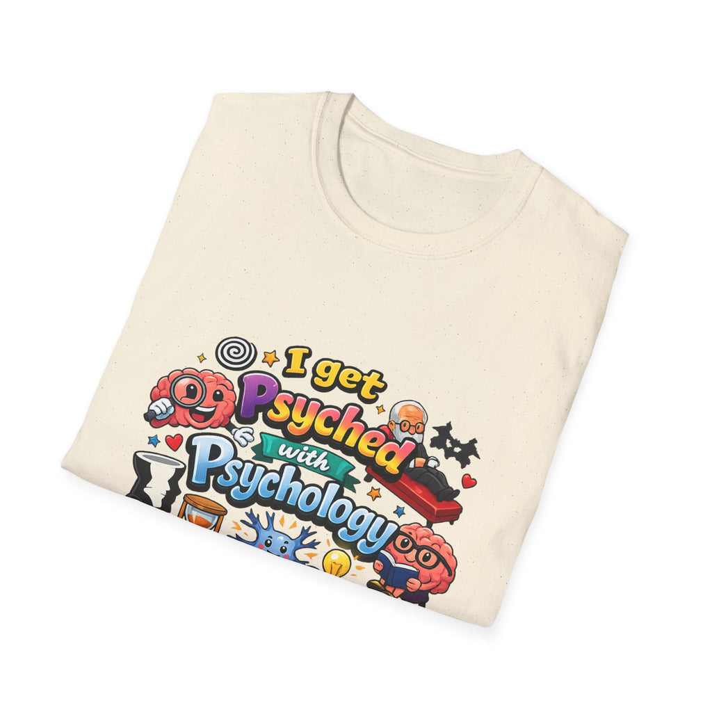 I Get Psyched About Psychology T-Shirt — Cute Psychology Major Tee