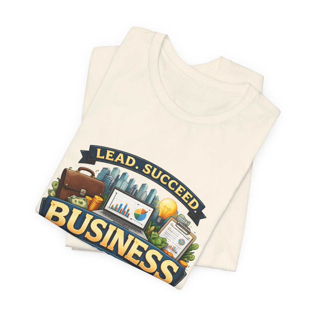Business Program T-Shirt — Lead Succeed College Tee