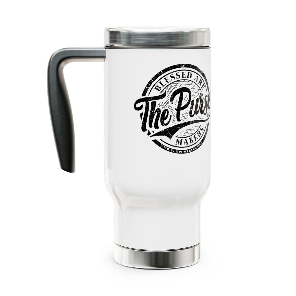 Blessed Are The Purse Makers 14 oz Stainless Steel Travel Mug with Handle