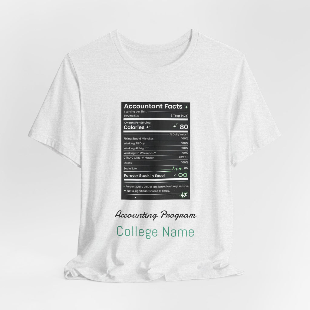 Accounting Facts Nutrition Label T‑Shirt — Accounting Program College Tee