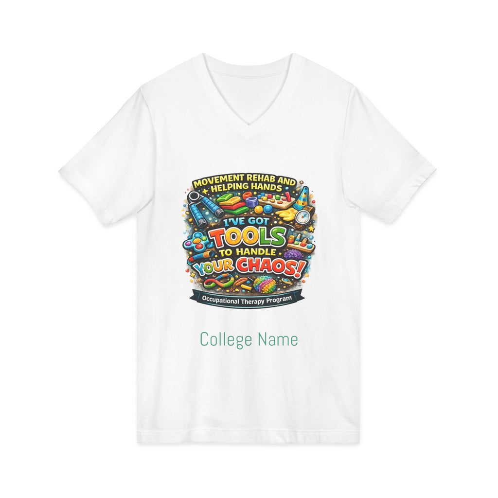 Occupational Therapy Tools V-Neck Tee — 'I've Got Tools to Handle Your Chores' School Shirt