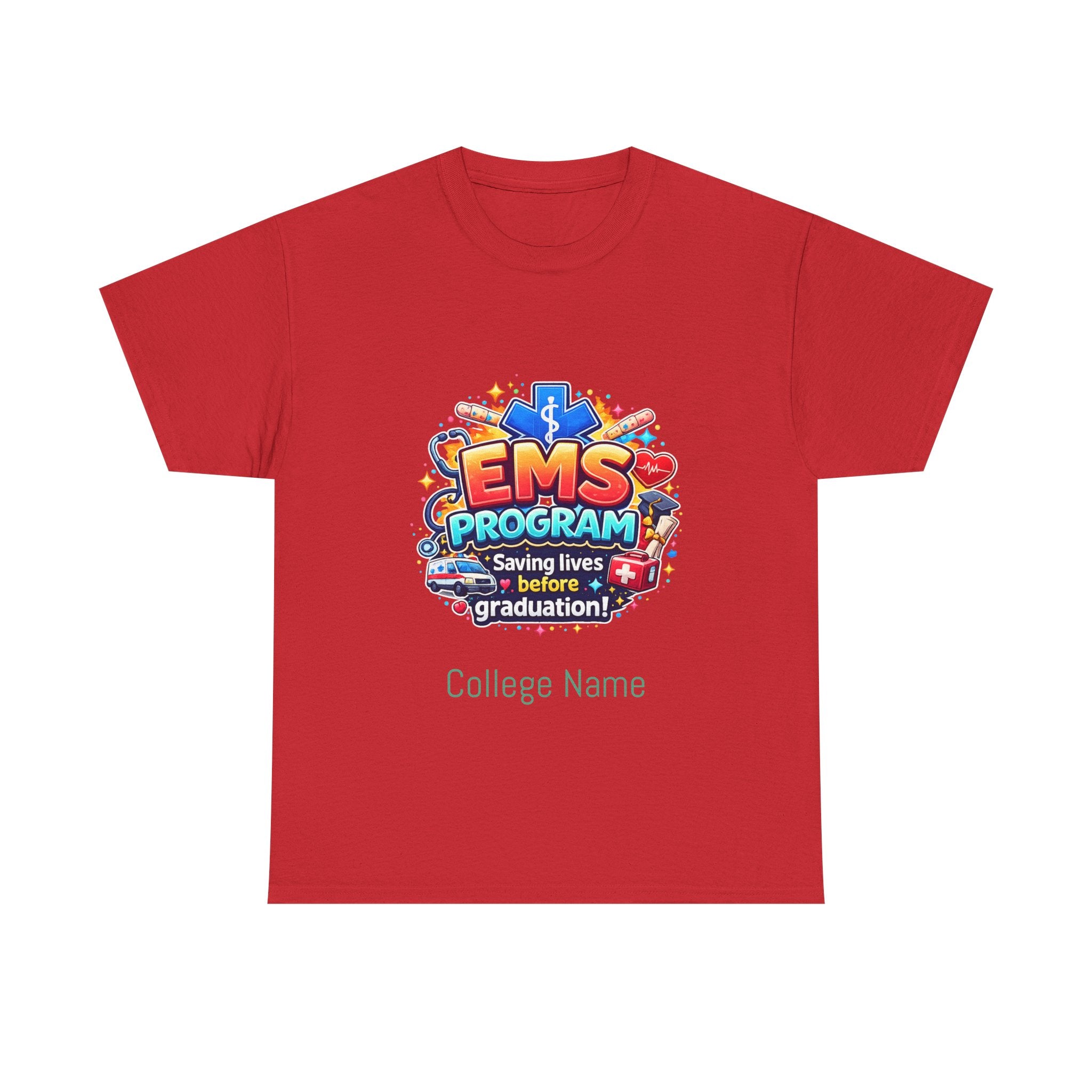EMS Program T‑Shirt – "Saving Lives Before Graduation" College EMT Tee