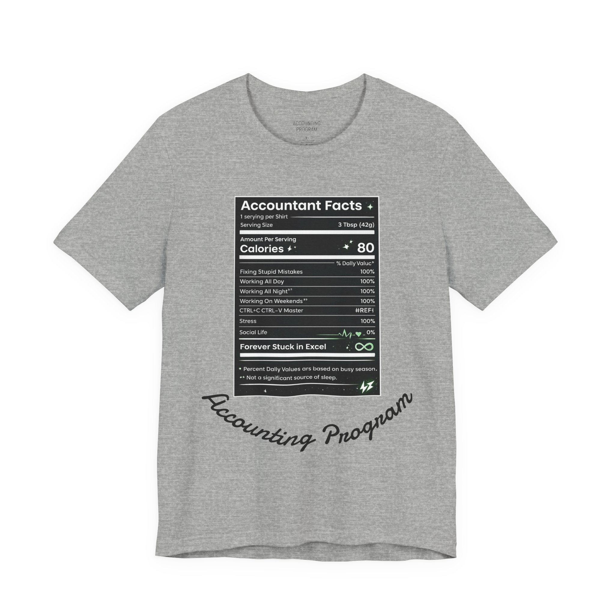 Accounting Facts Nutrition Label T‑Shirt — Accounting Program College Tee