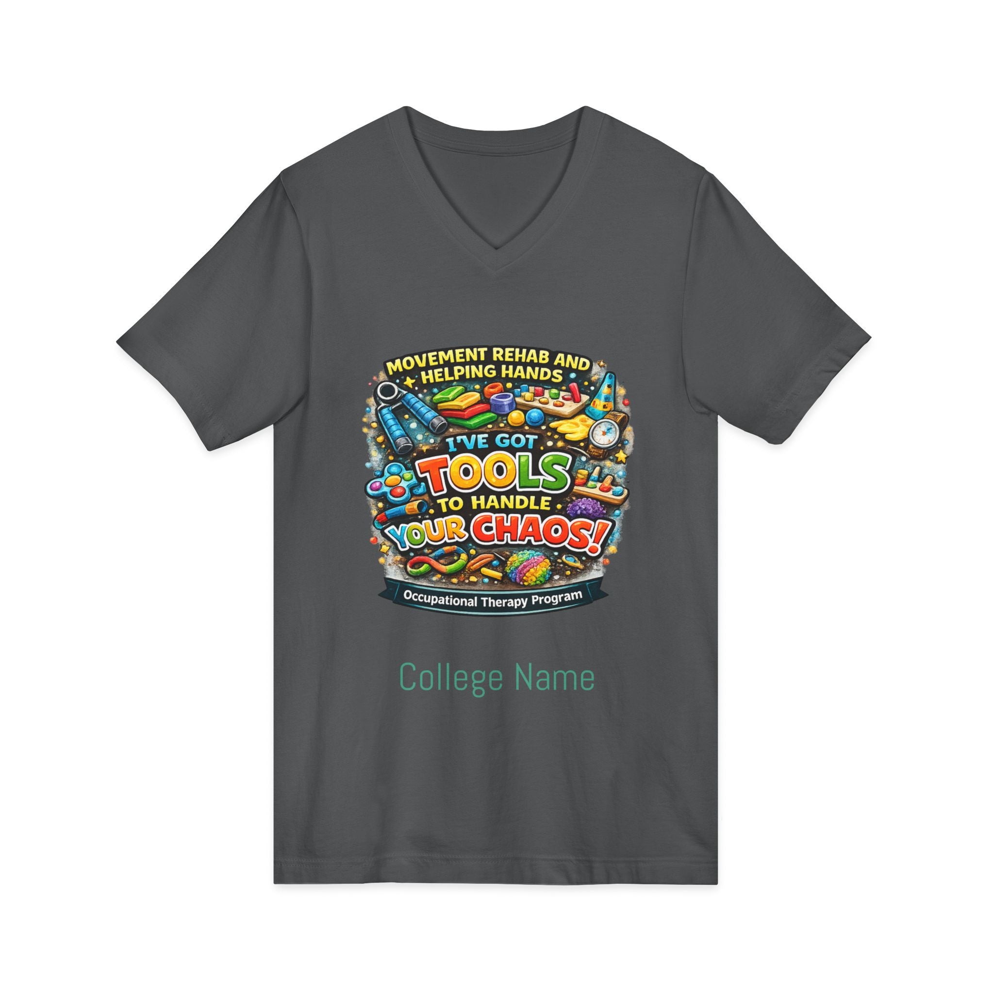 Occupational Therapy Tools V-Neck Tee — 'I've Got Tools to Handle Your Chores' School Shirt