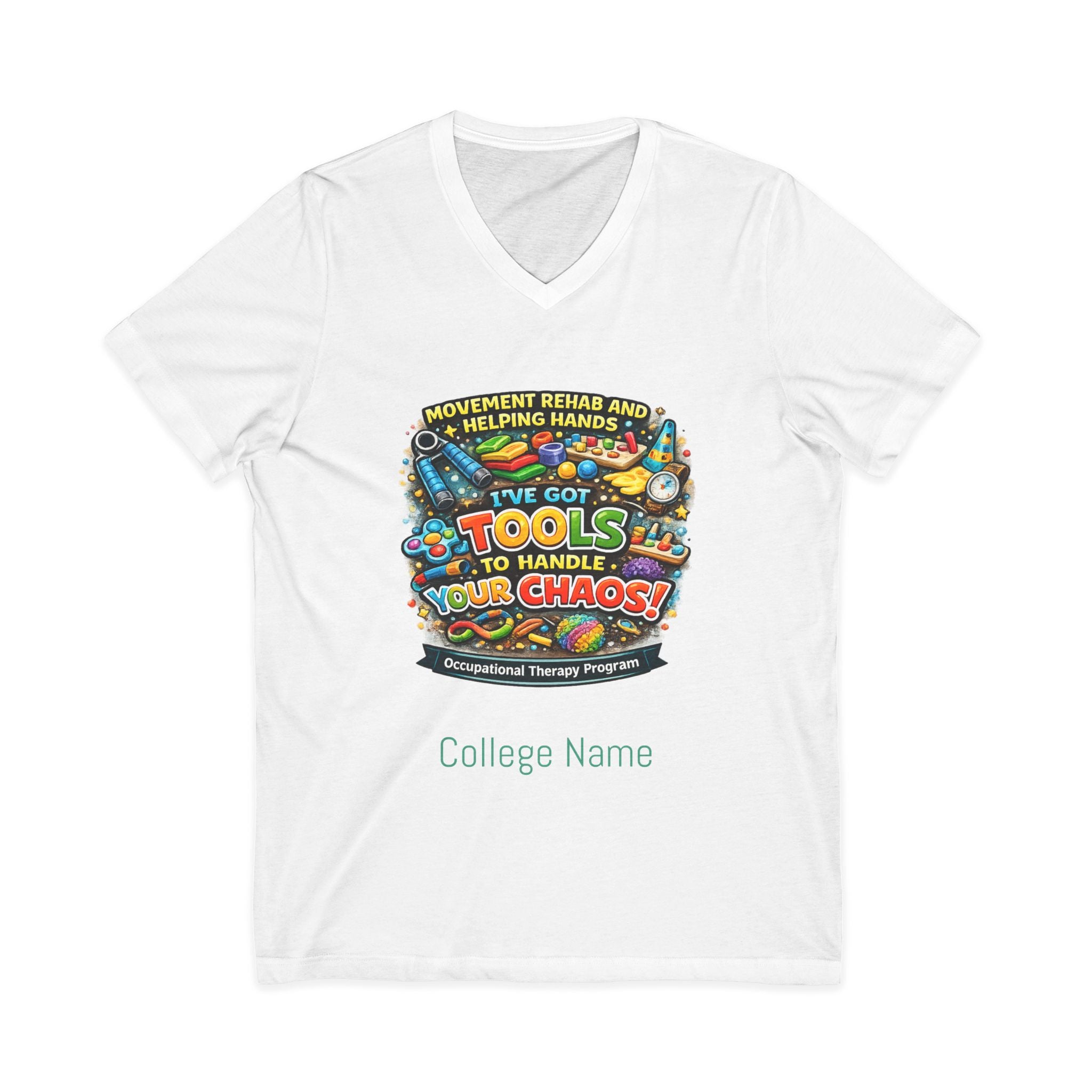 Occupational Therapy Tools V-Neck Tee — 'I've Got Tools to Handle Your Chores' School Shirt