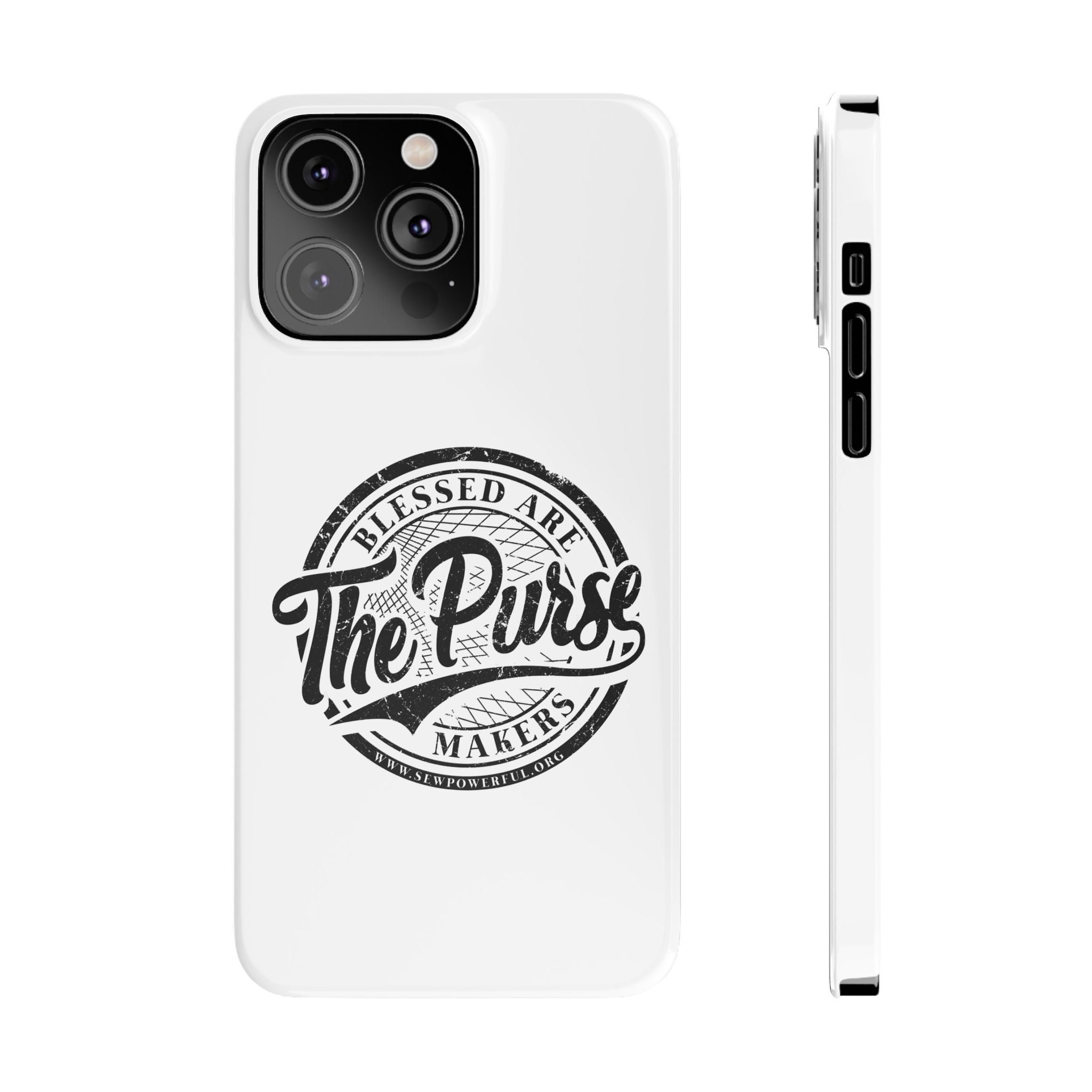 Slim Phone Case — "Blessed Are The Purse Makers" Vintage Script Phone Cover