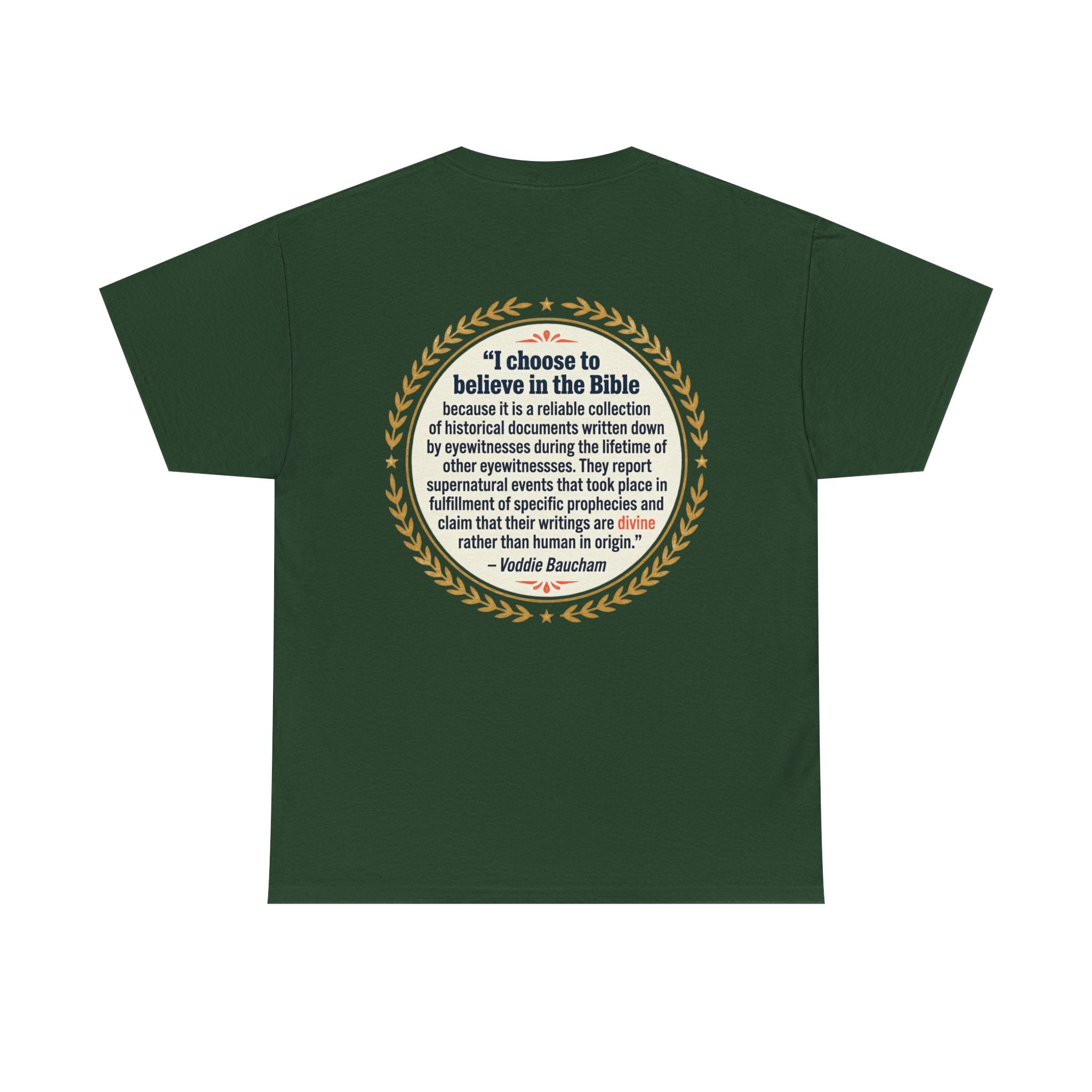 "I choose to believe in the Bible" Inspirational Christian Quote Tee