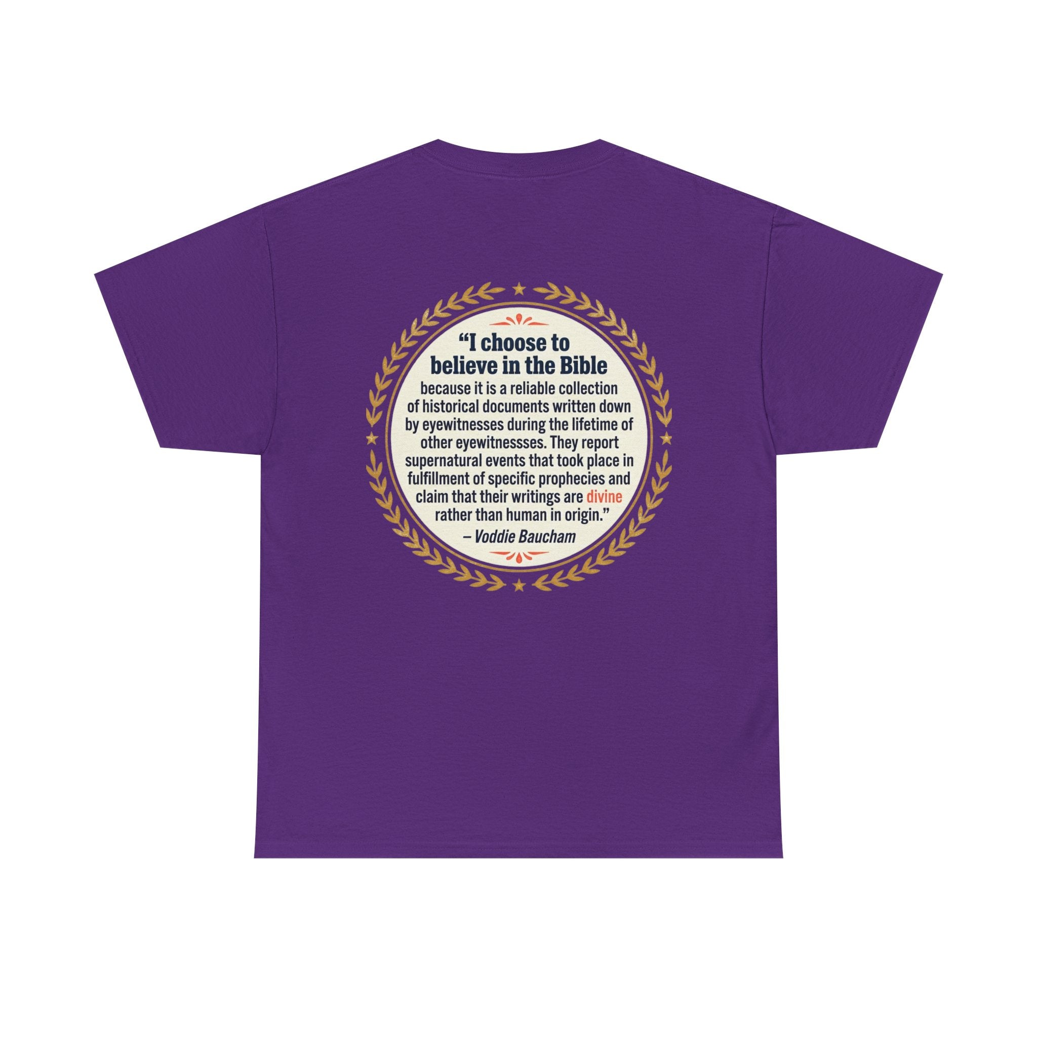 "I choose to believe in the Bible" Inspirational Christian Quote Tee