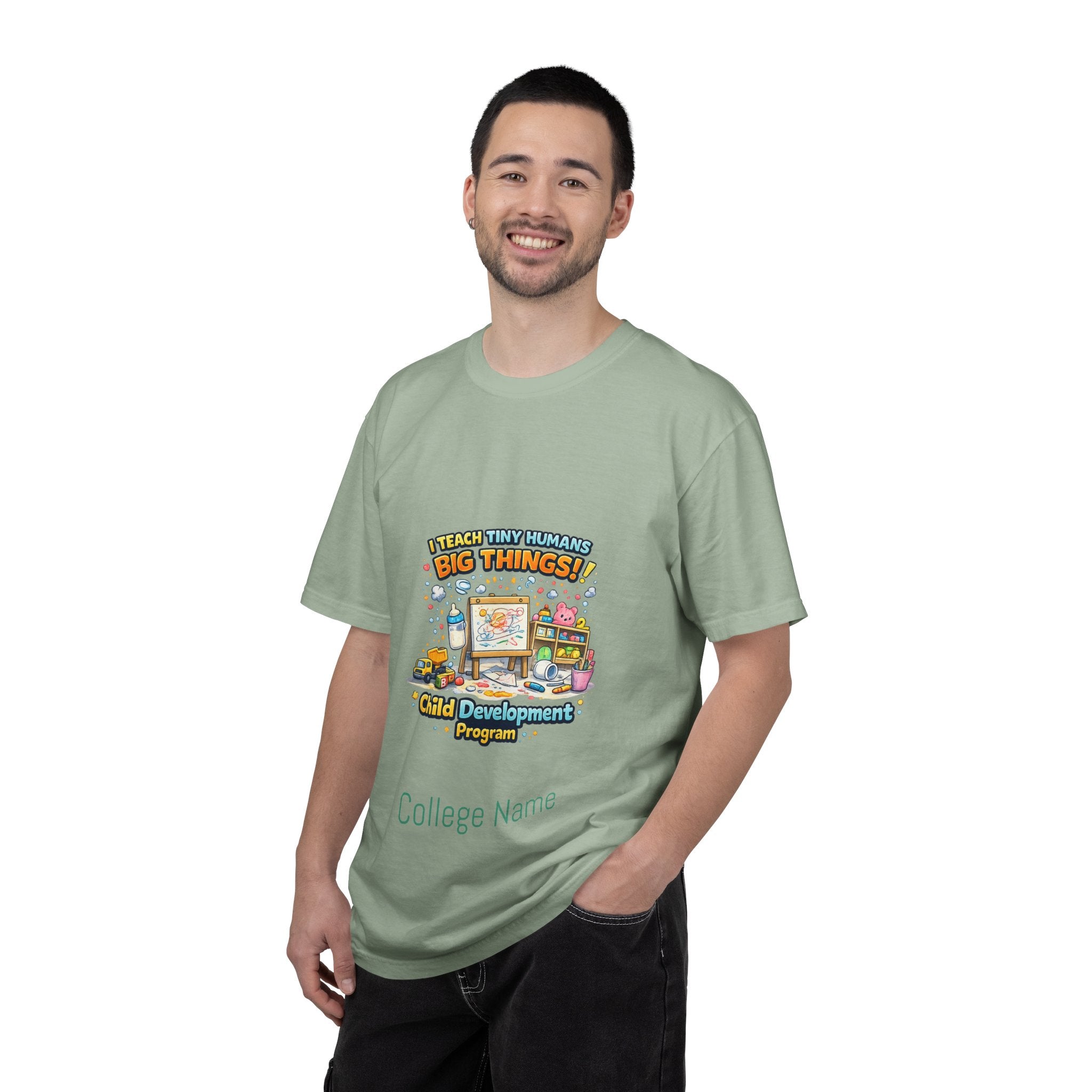 Child Development Program T-Shirt — "I Teach Tiny Humans Big Things" Cute Teacher Tee