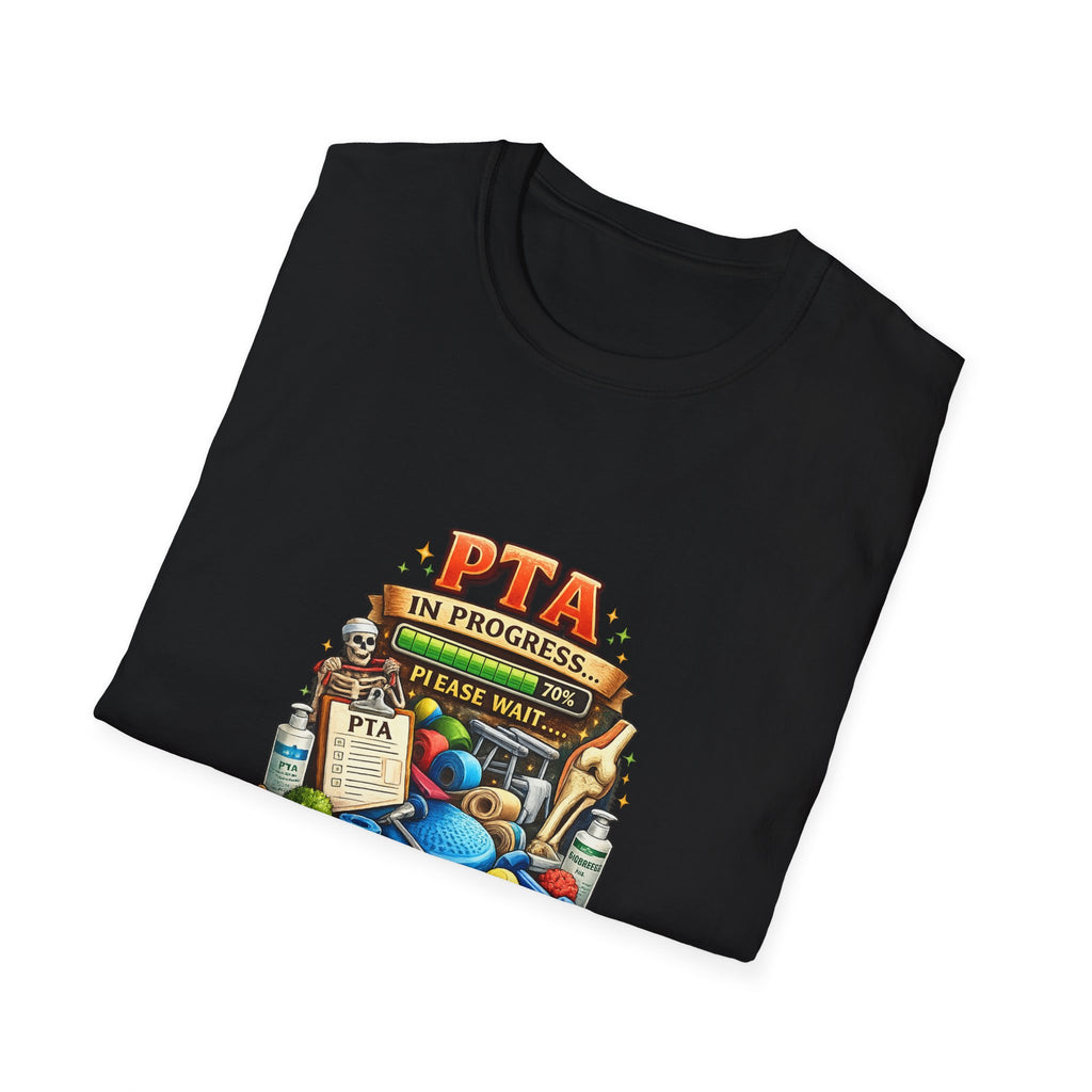 PTA In Progress T-Shirt — Physical Therapy Assistant Funny Therapist Gift