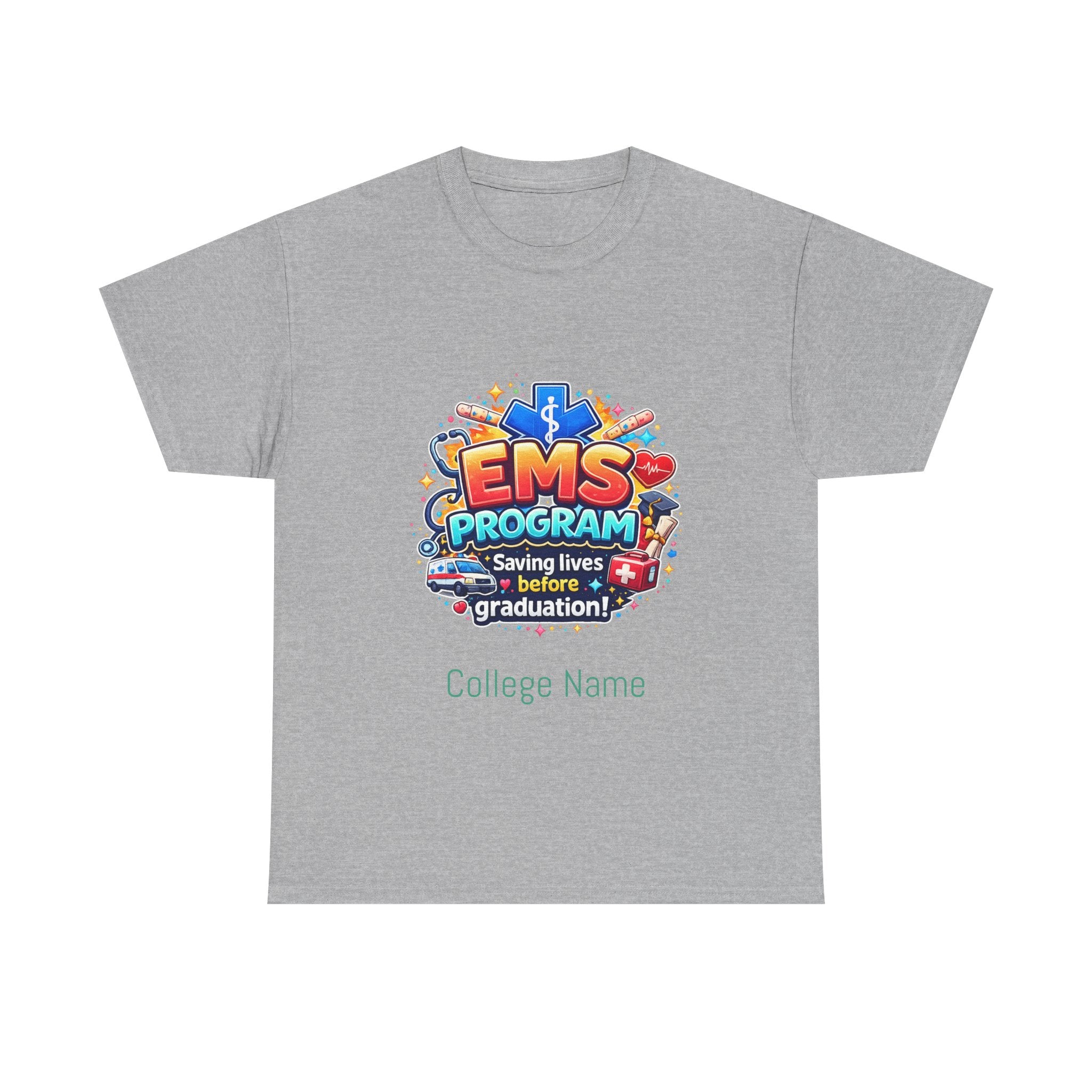 EMS Program T‑Shirt – "Saving Lives Before Graduation" College EMT Tee