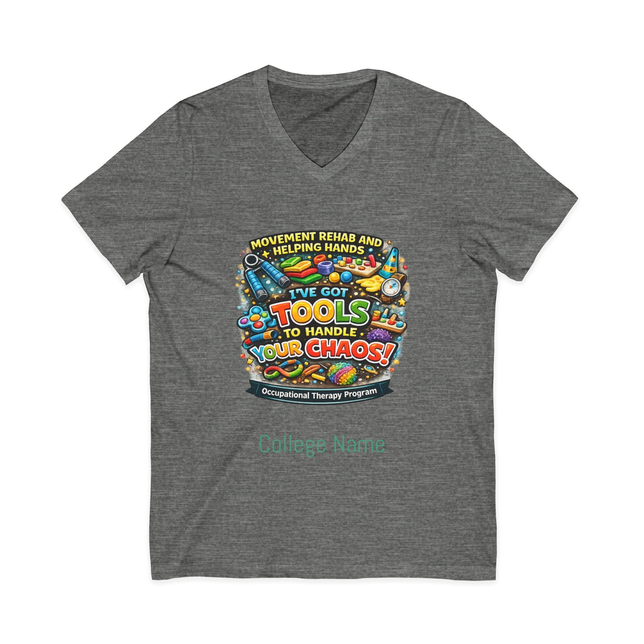 Occupational Therapy Tools V-Neck Tee — 'I've Got Tools to Handle Your Chores' School Shirt