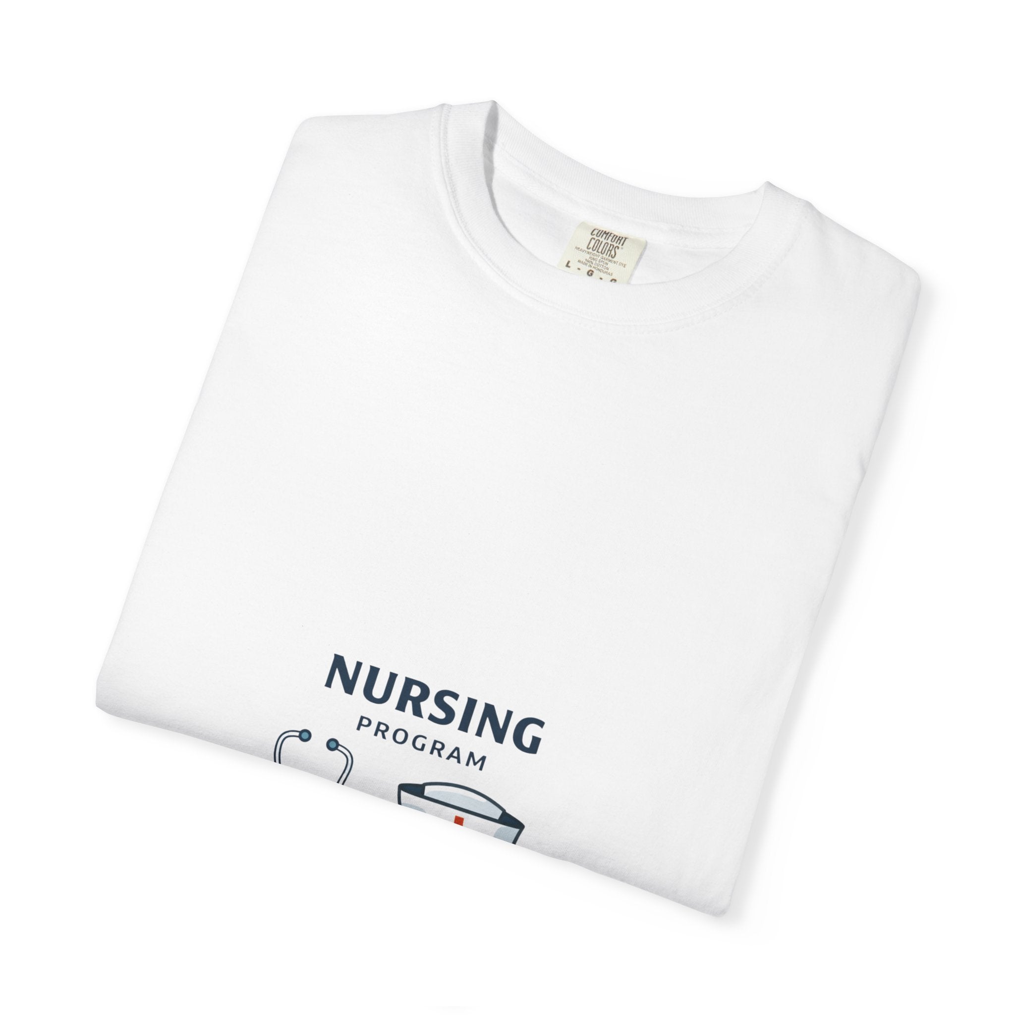 Nursing Program Unisex Garment-Dyed T-shirt