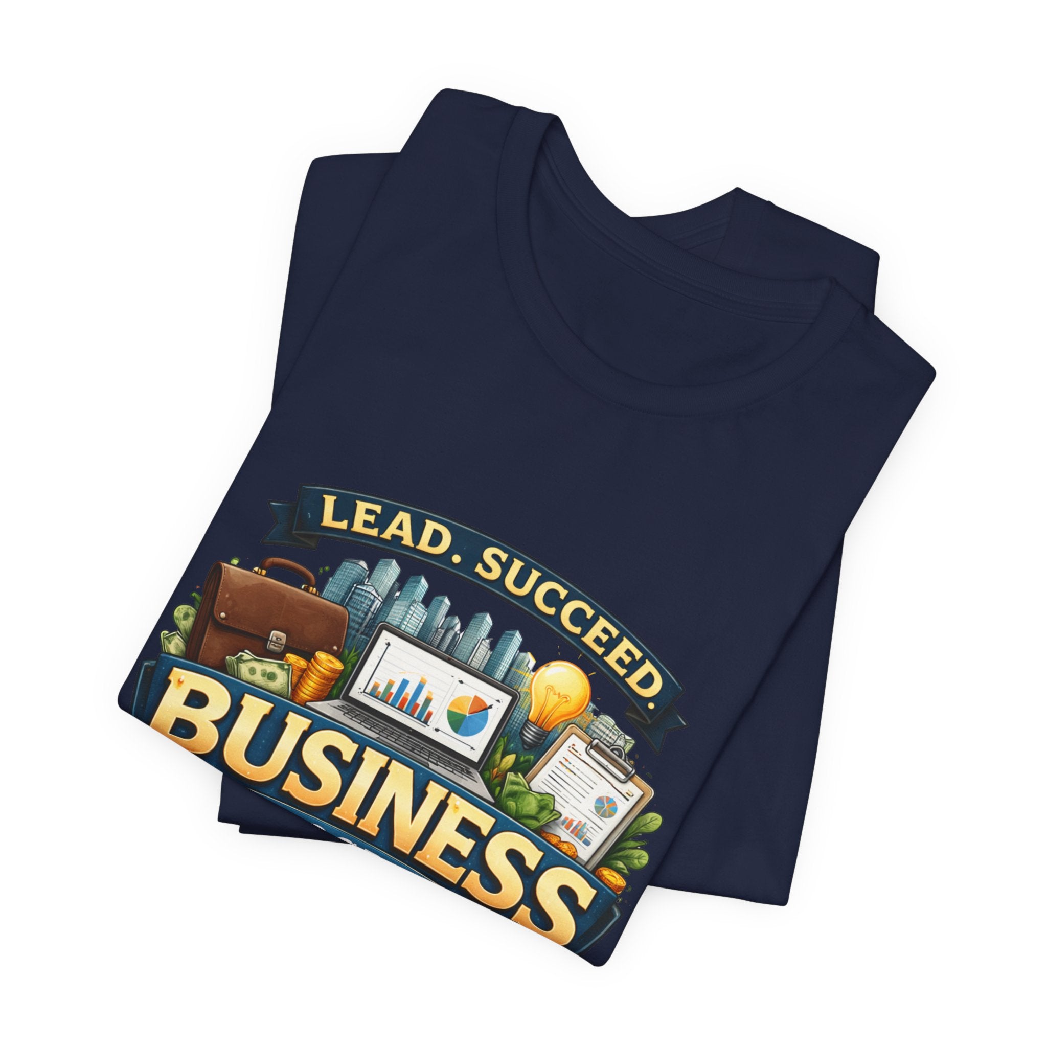 Business Program T-Shirt — Lead Succeed College Tee