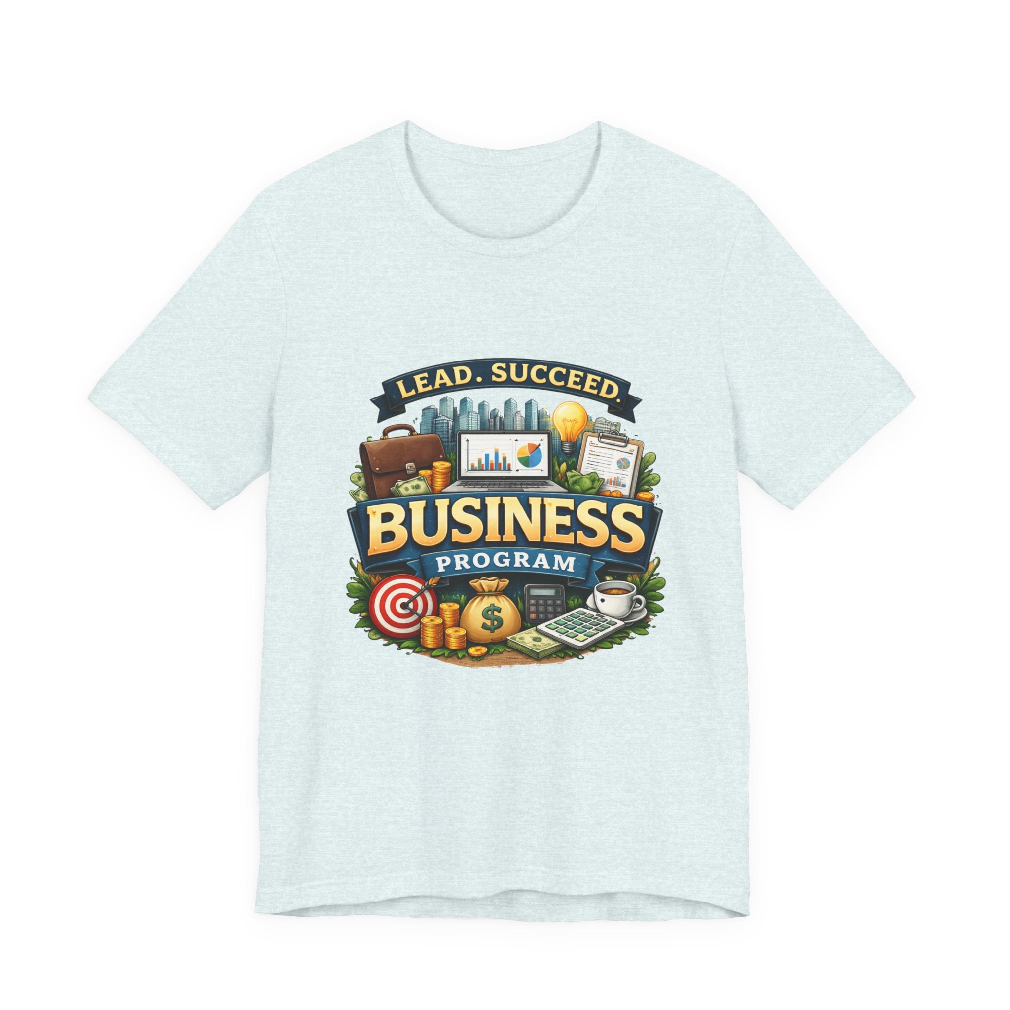 Business Program T-Shirt — Lead Succeed College Tee